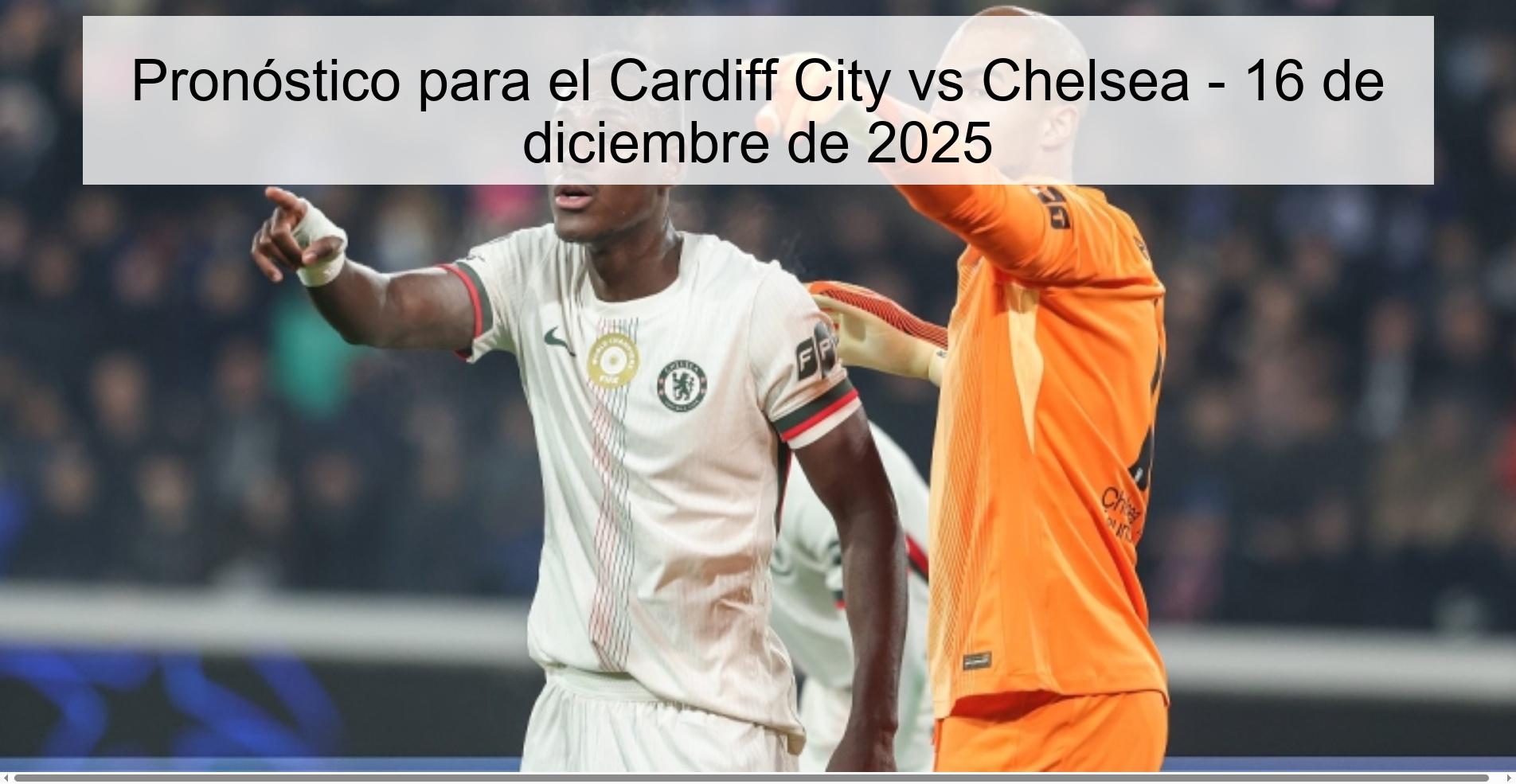 Pronóstico para el Cardiff City vs Chelsea - 16 de diciembre de 2025