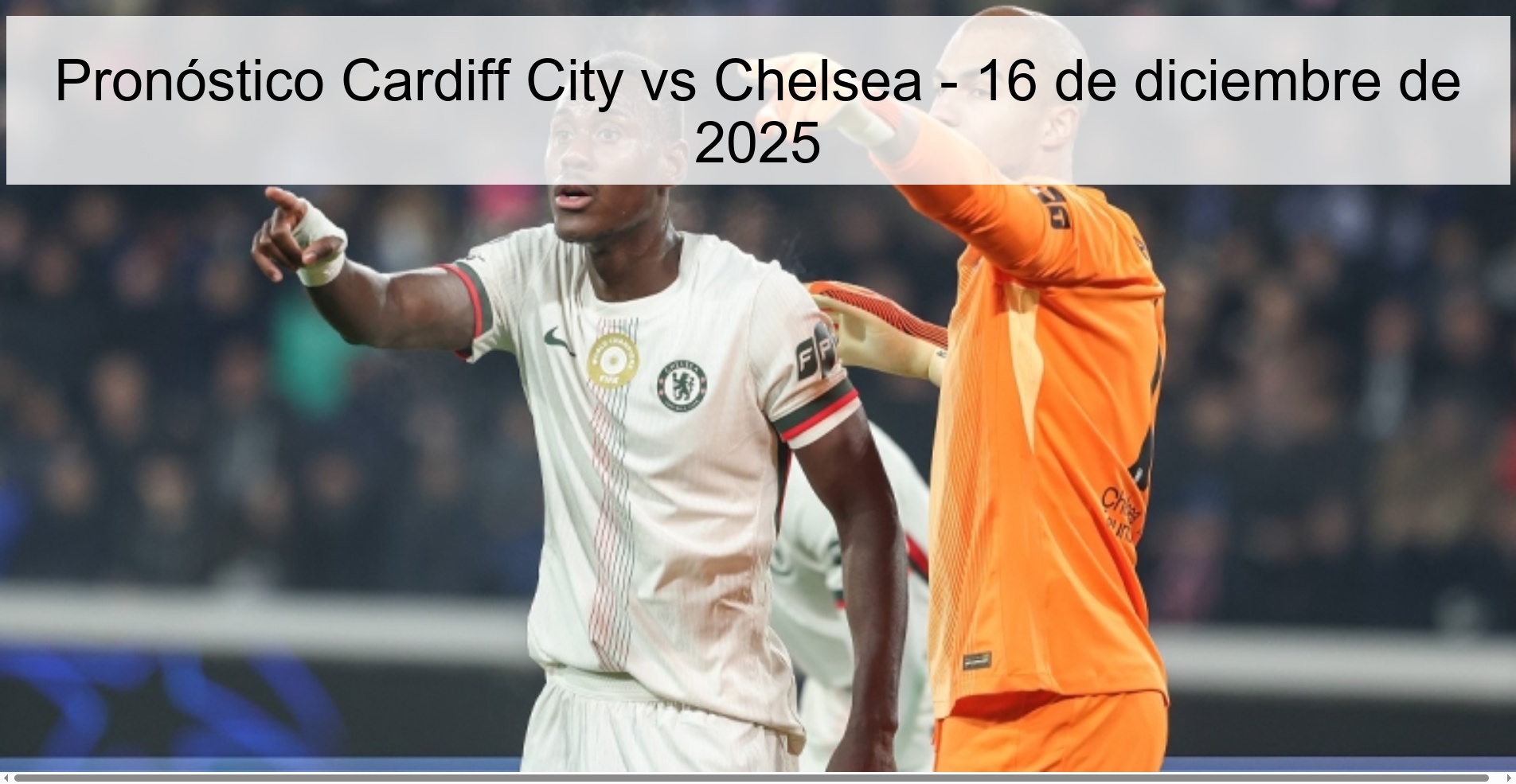 Pronóstico Cardiff City vs Chelsea - 16 de diciembre de 2025