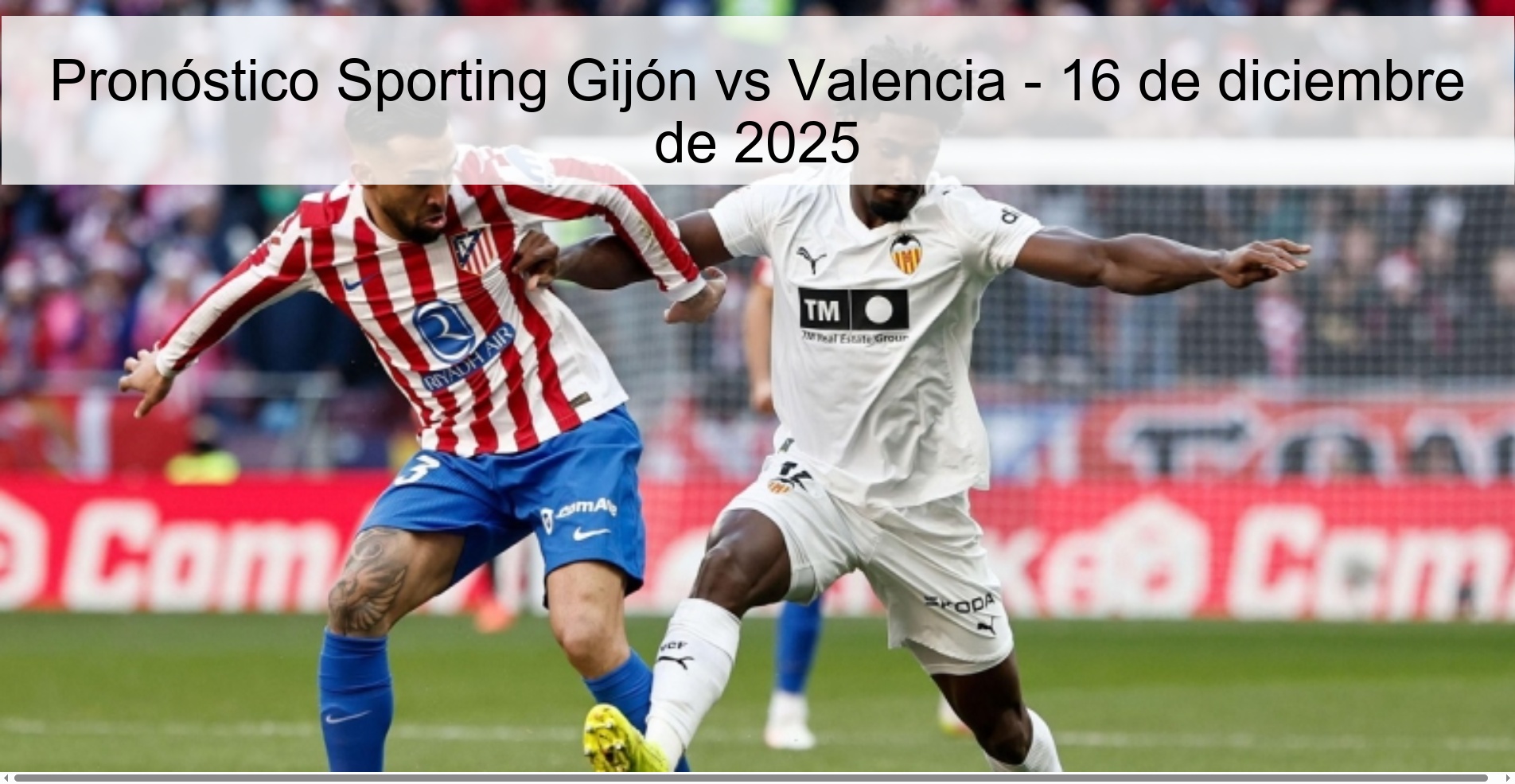 Pronóstico Sporting Gijón vs Valencia - 16 de diciembre de 2025