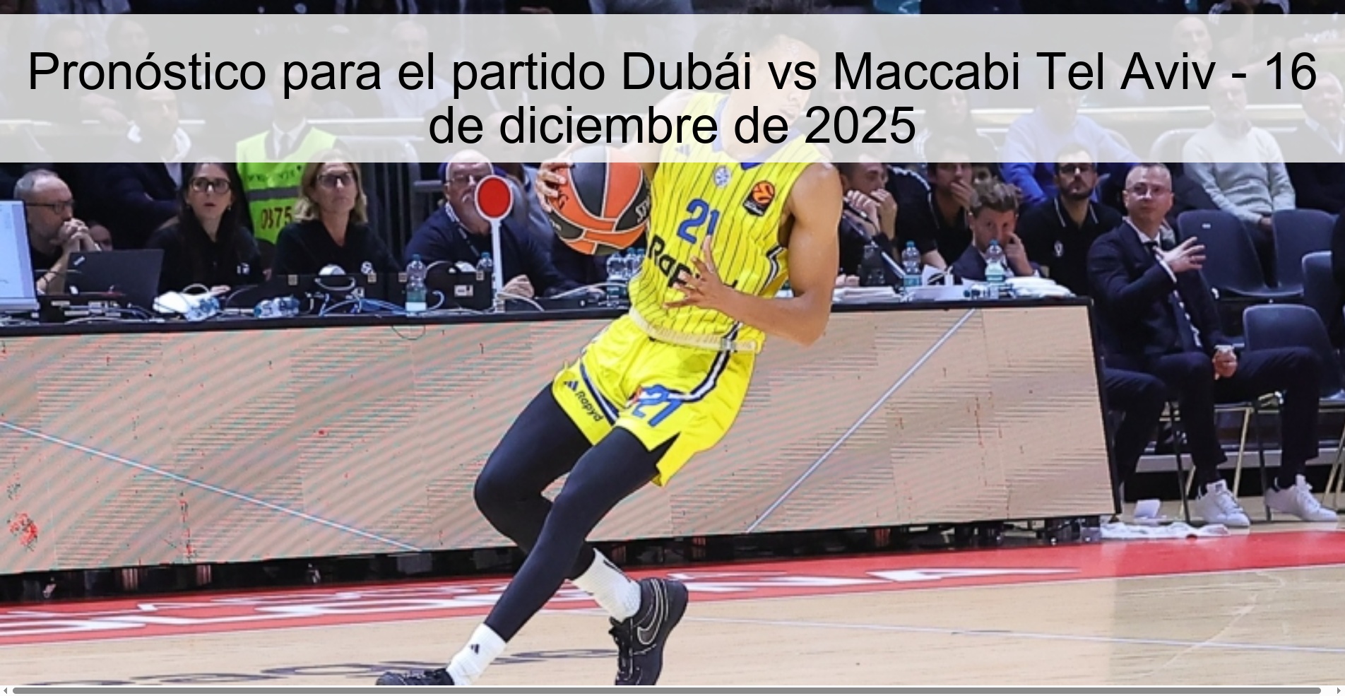 Pronóstico para el partido Dubái vs Maccabi Tel Aviv - 16 de diciembre de 2025