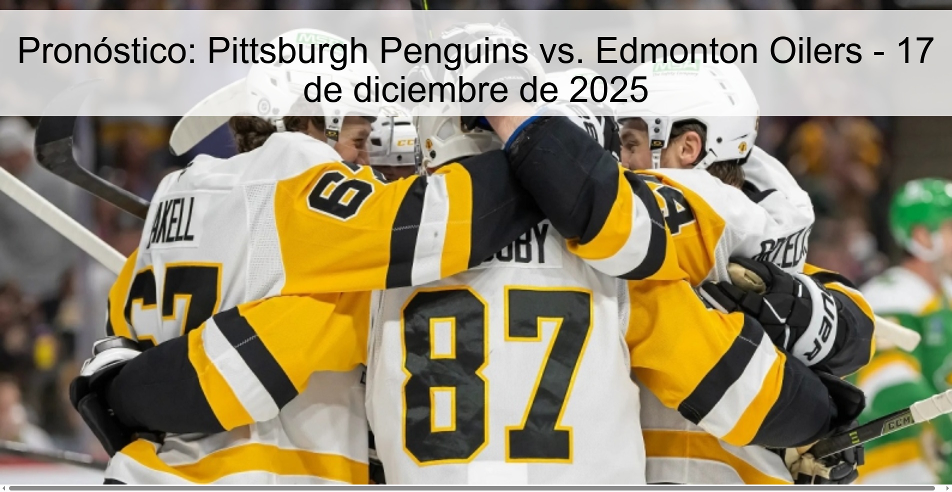 Pronóstico: Pittsburgh Penguins vs. Edmonton Oilers - 17 de diciembre de 2025