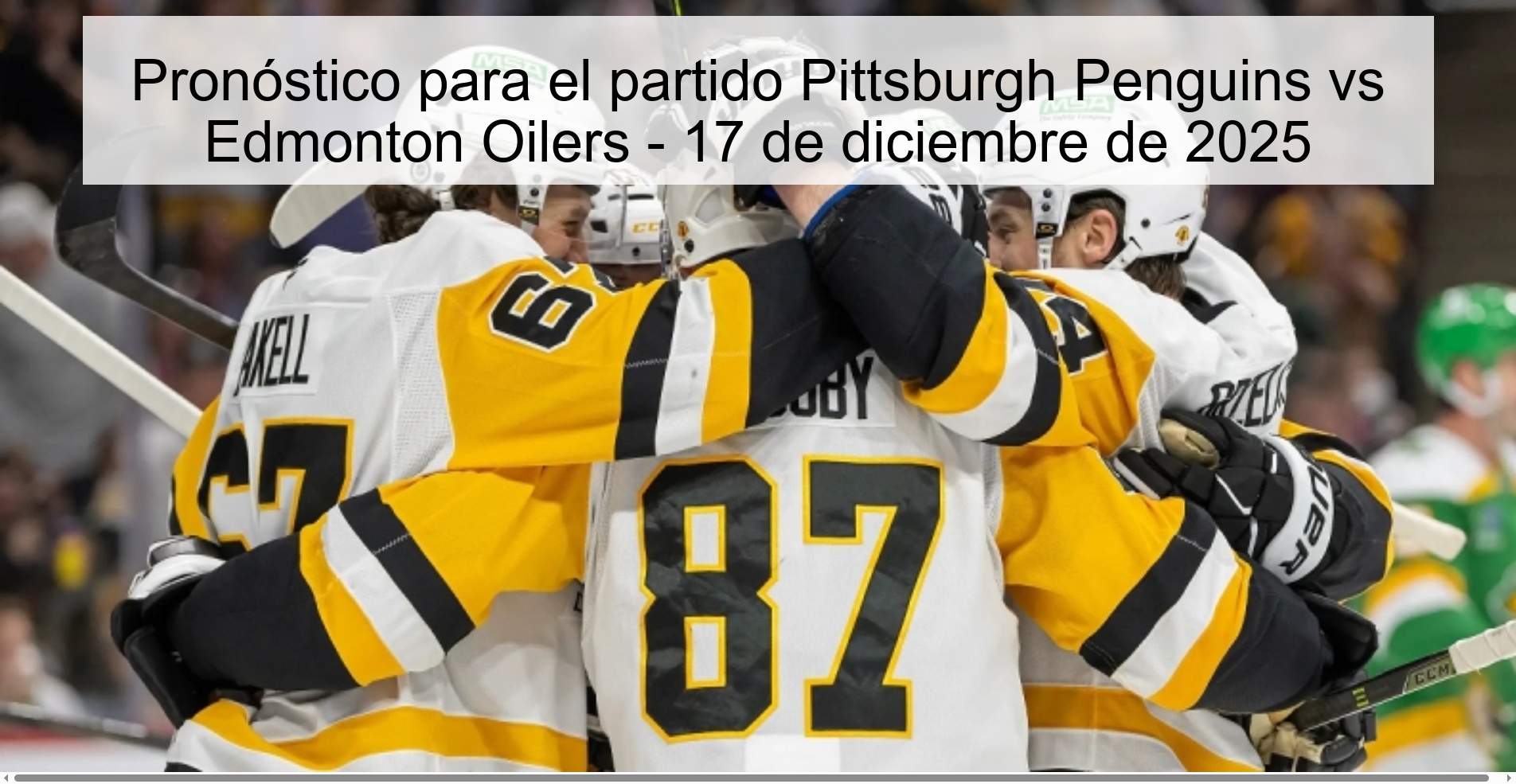 Pronóstico para el partido Pittsburgh Penguins vs Edmonton Oilers - 17 de diciembre de 2025