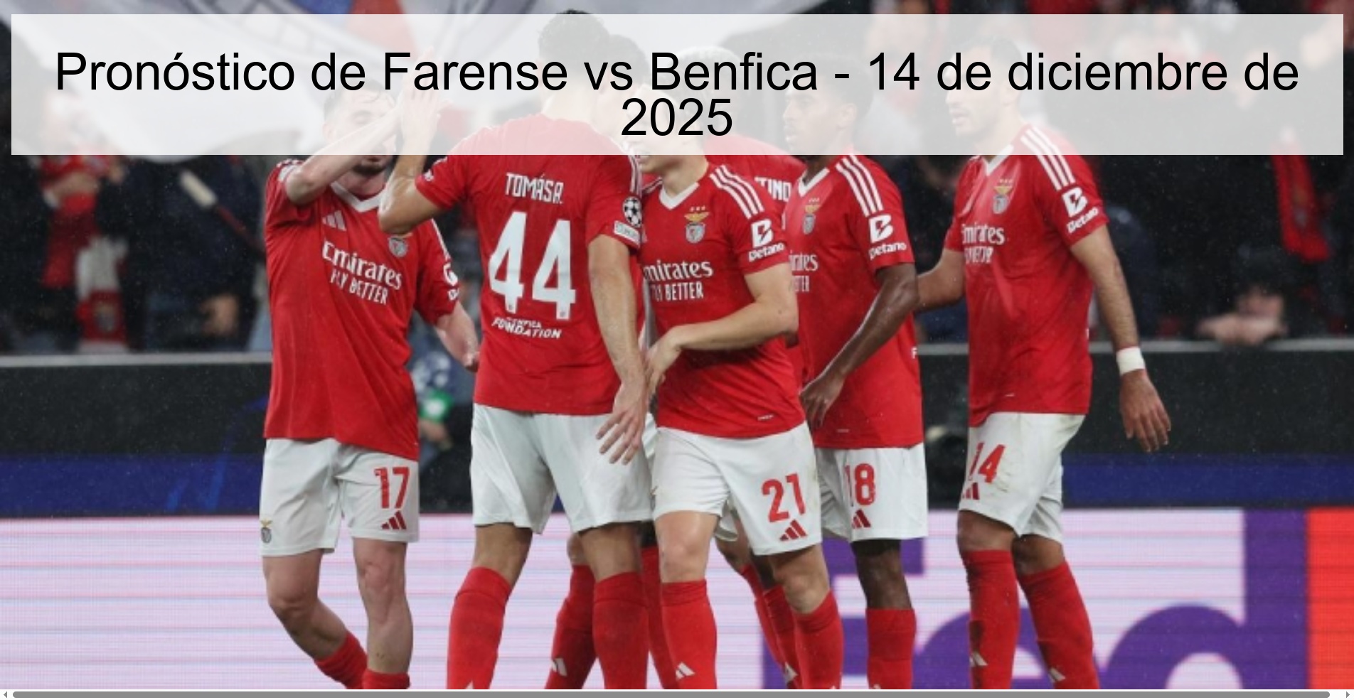 Pronóstico de Farense vs Benfica - 14 de diciembre de 2025
