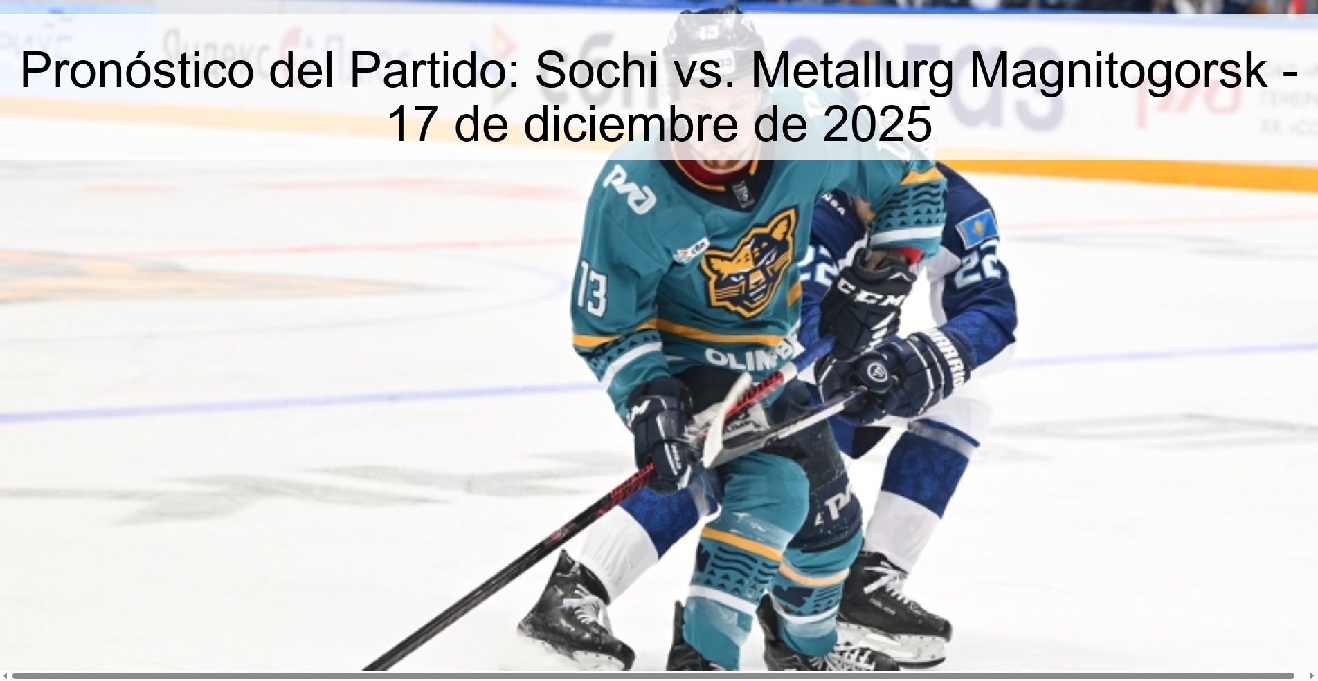Pronóstico del Partido: Sochi vs. Metallurg Magnitogorsk - 17 de diciembre de 2025