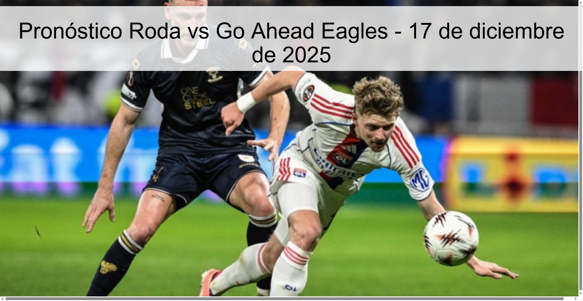 Pronóstico Roda vs Go Ahead Eagles - 17 de diciembre de 2025