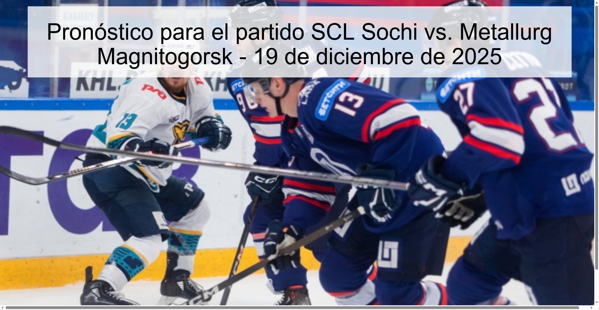 Pronóstico para el partido SCL Sochi vs. Metallurg Magnitogorsk - 19 de diciembre de 2025