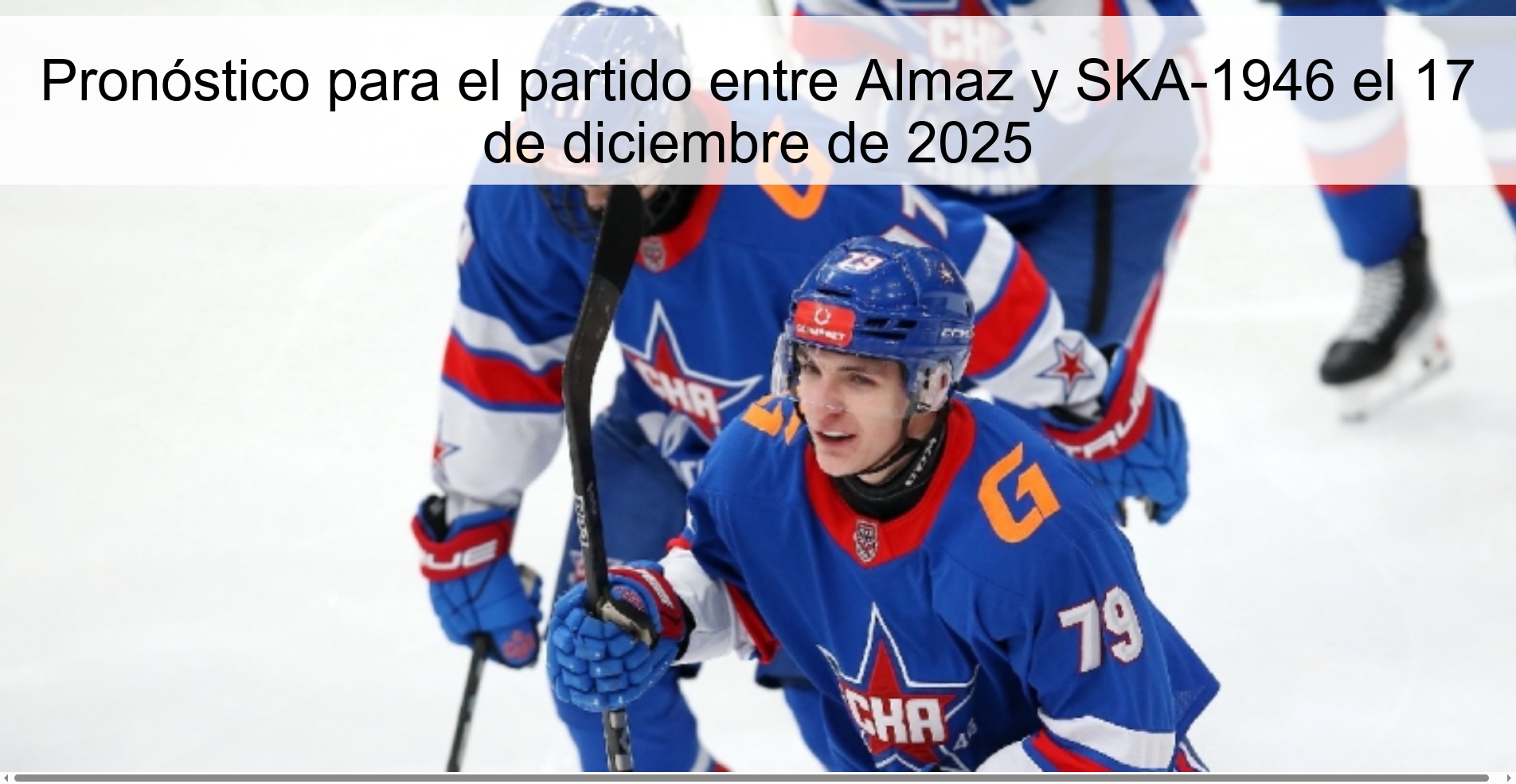 Pronóstico para el partido entre Almaz y SKA-1946 el 17 de diciembre de 2025