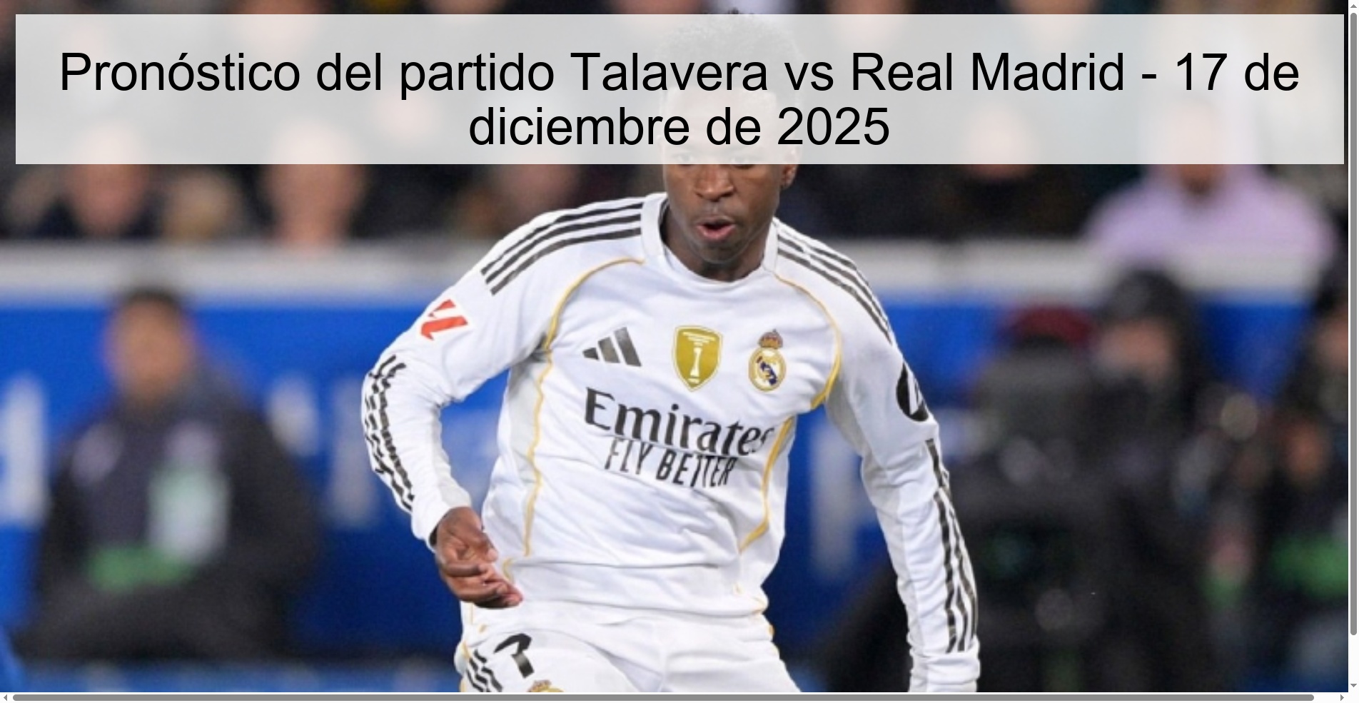 Pronóstico del partido Talavera vs Real Madrid - 17 de diciembre de 2025
