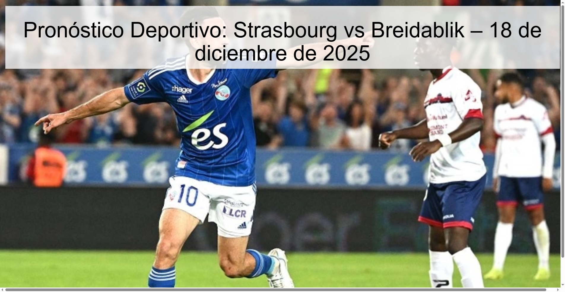 Pronóstico Deportivo: Strasbourg vs Breidablik – 18 de diciembre de 2025