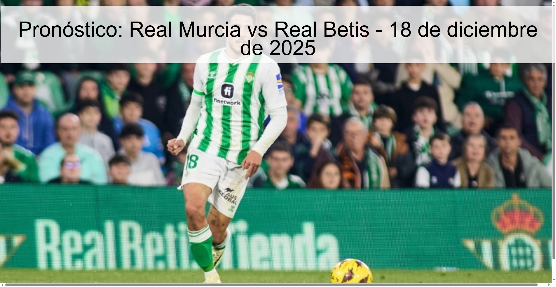 Pronóstico: Real Murcia vs Real Betis - 18 de diciembre de 2025