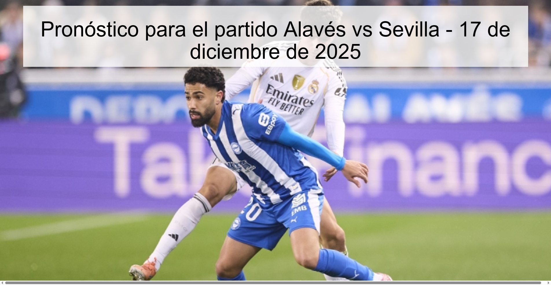 Pronóstico para el partido Alavés vs Sevilla - 17 de diciembre de 2025