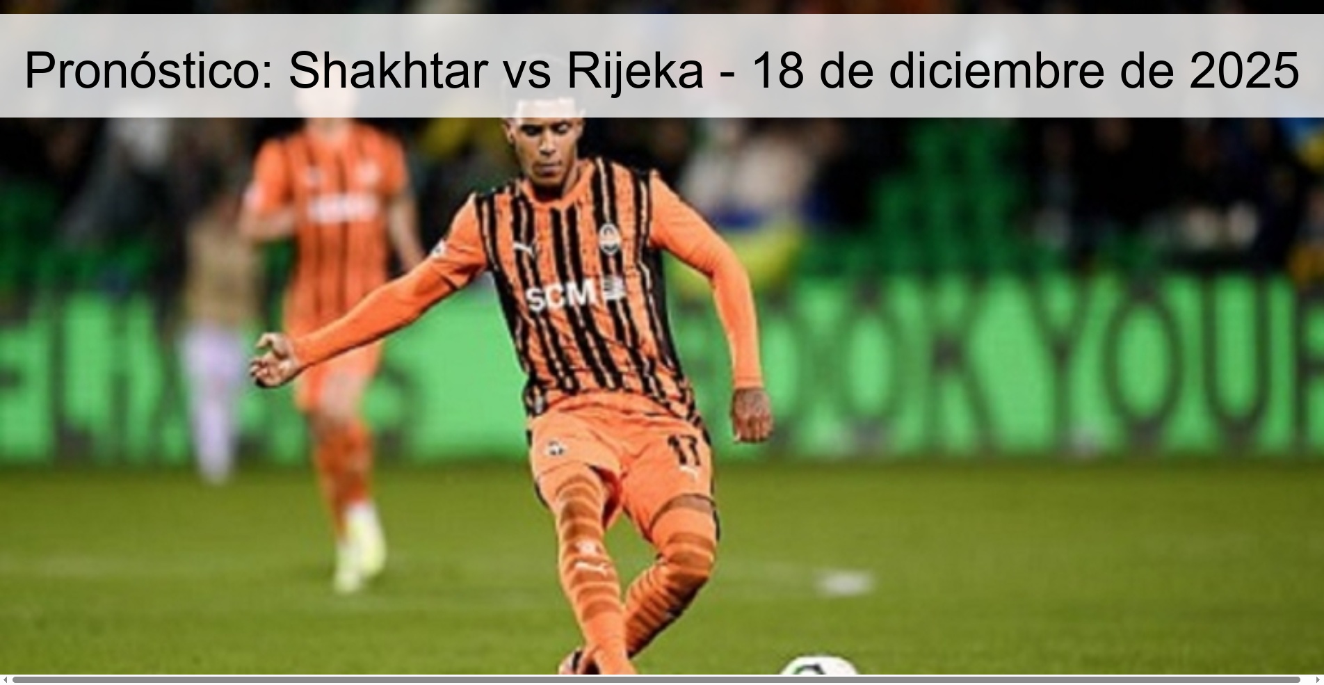 Pronóstico: Shakhtar vs Rijeka - 18 de diciembre de 2025