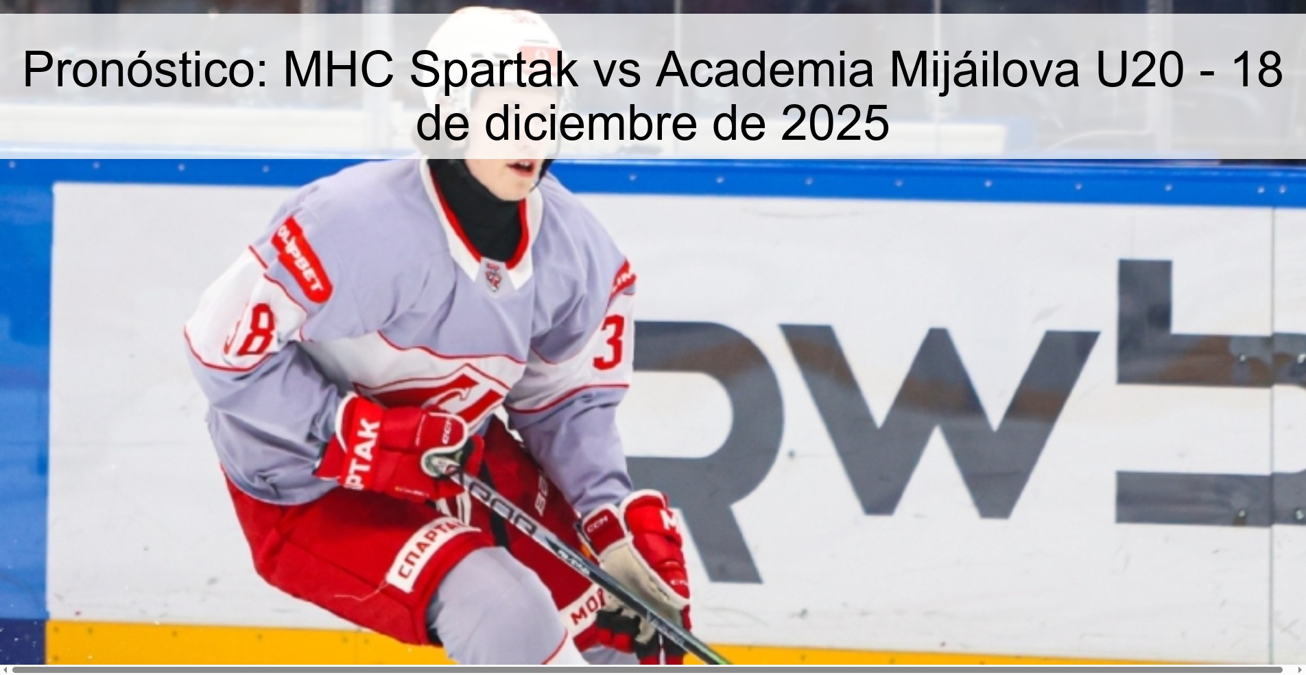 Pronóstico: MHC Spartak vs Academia Mijáilova U20 - 18 de diciembre de 2025