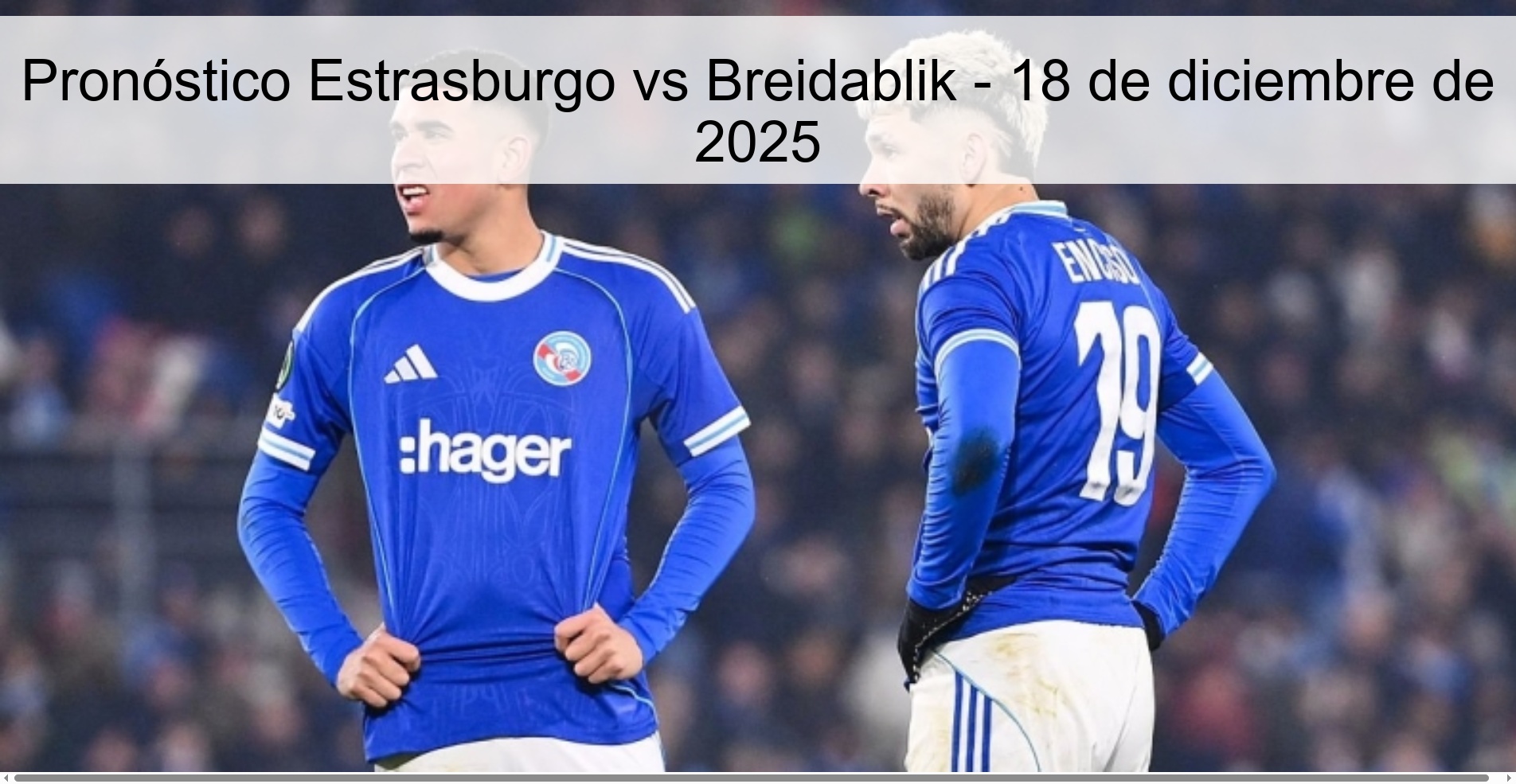 Pronóstico Estrasburgo vs Breidablik - 18 de diciembre de 2025