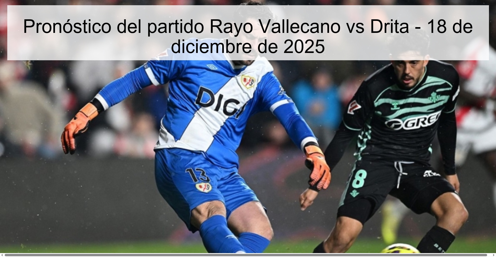 Pronóstico del partido Rayo Vallecano vs Drita - 18 de diciembre de 2025