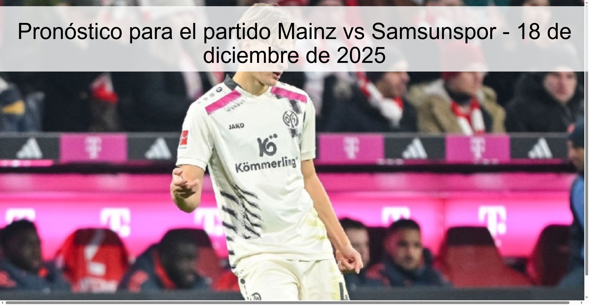 Pronóstico para el partido Mainz vs Samsunspor - 18 de diciembre de 2025