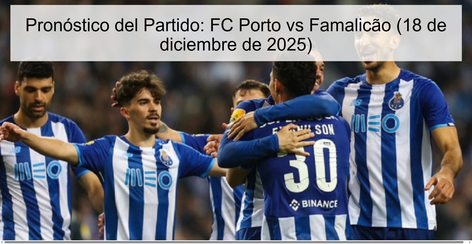 Pronóstico del Partido: FC Porto vs Famalicão (18 de diciembre de 2025)