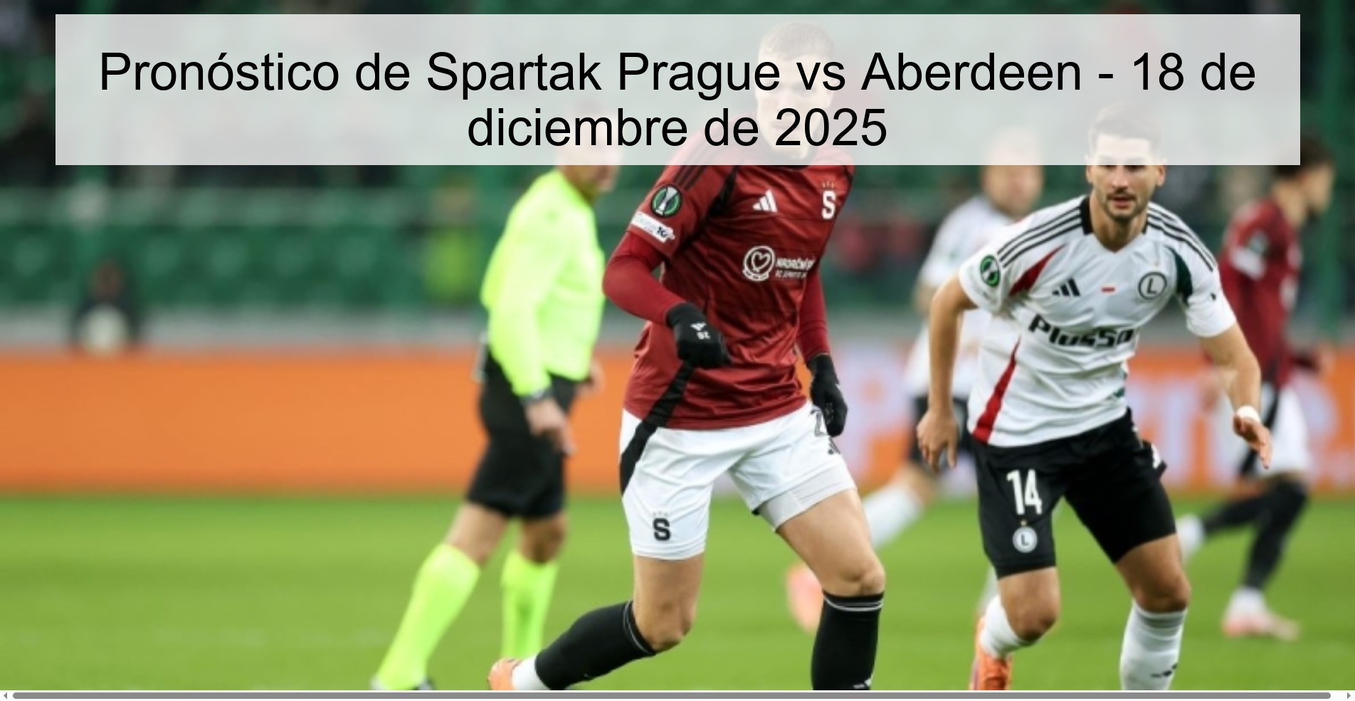 Pronóstico de Spartak Prague vs Aberdeen - 18 de diciembre de 2025