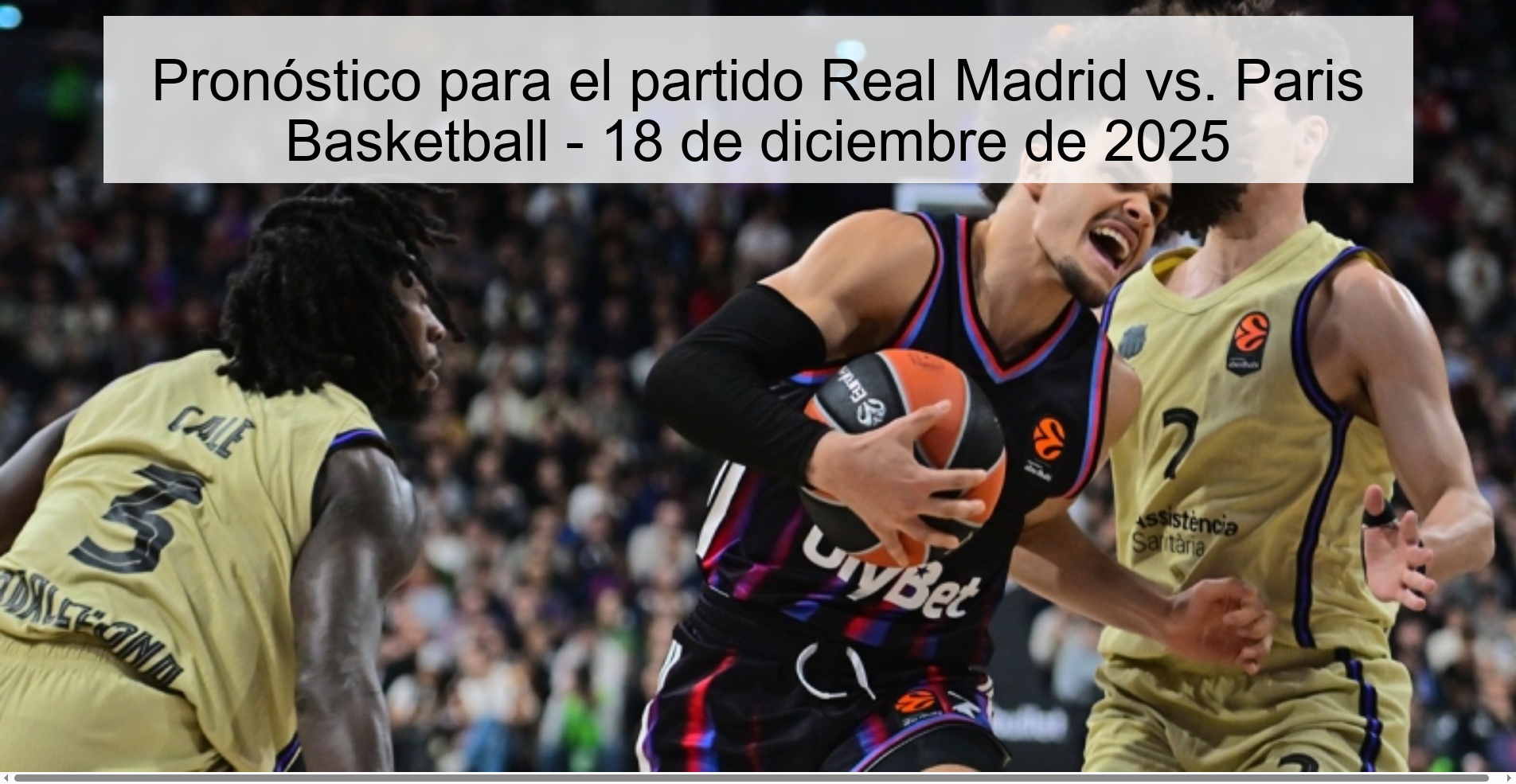 Pronóstico para el partido Real Madrid vs. Paris Basketball - 18 de diciembre de 2025