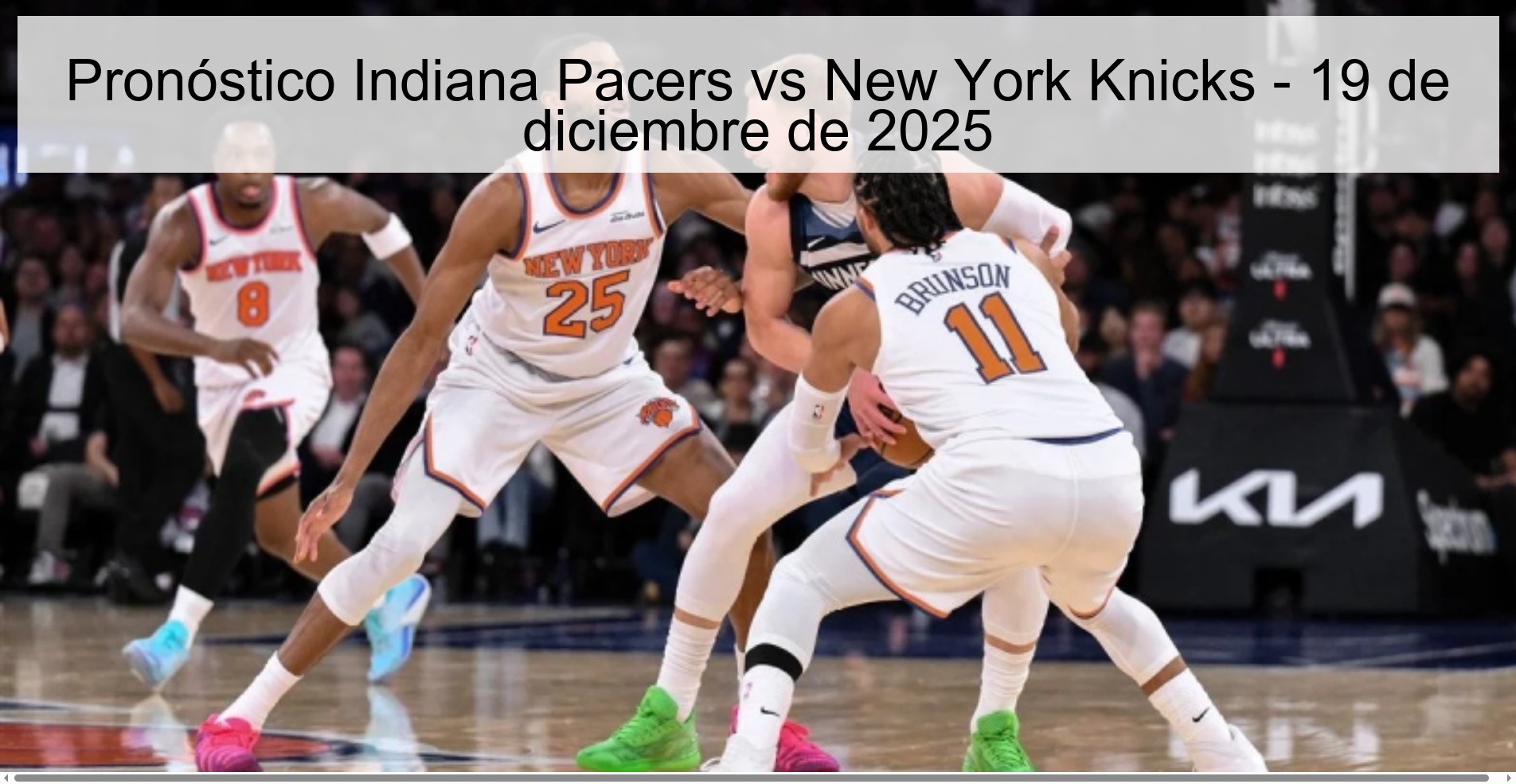 Pronóstico Indiana Pacers vs New York Knicks - 19 de diciembre de 2025