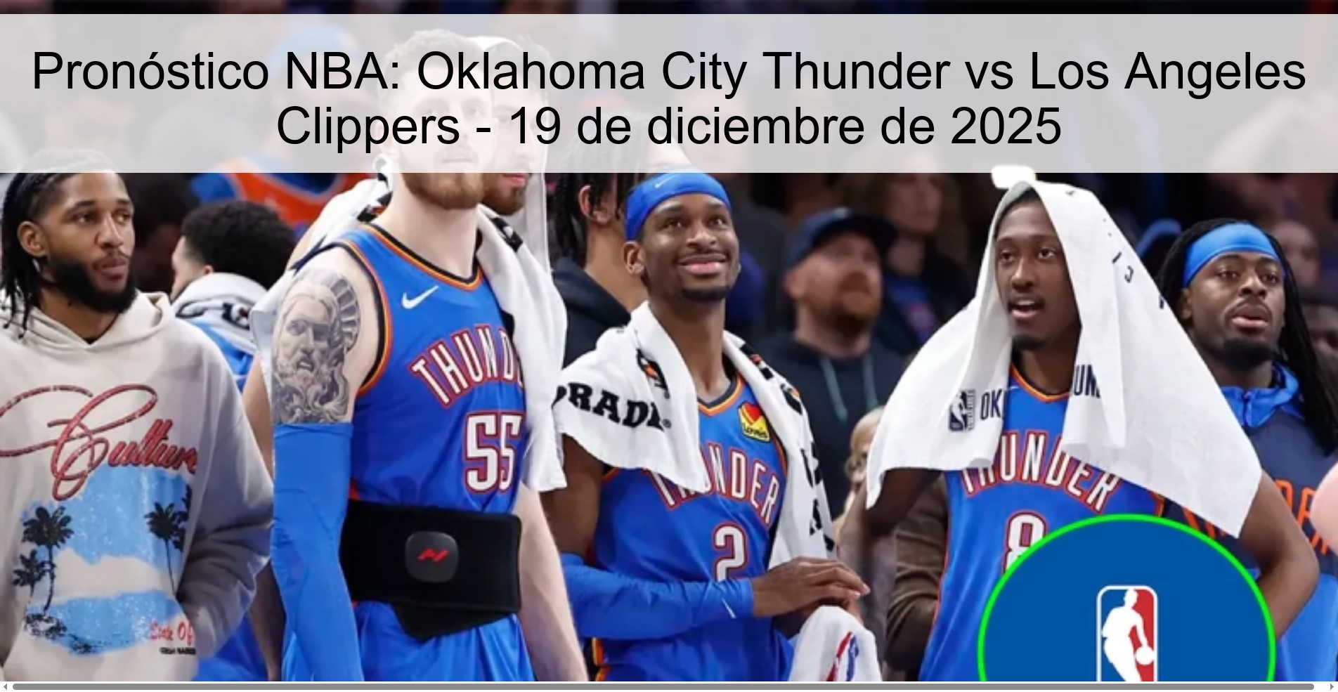 Pronóstico NBA: Oklahoma City Thunder vs Los Angeles Clippers - 19 de diciembre de 2025