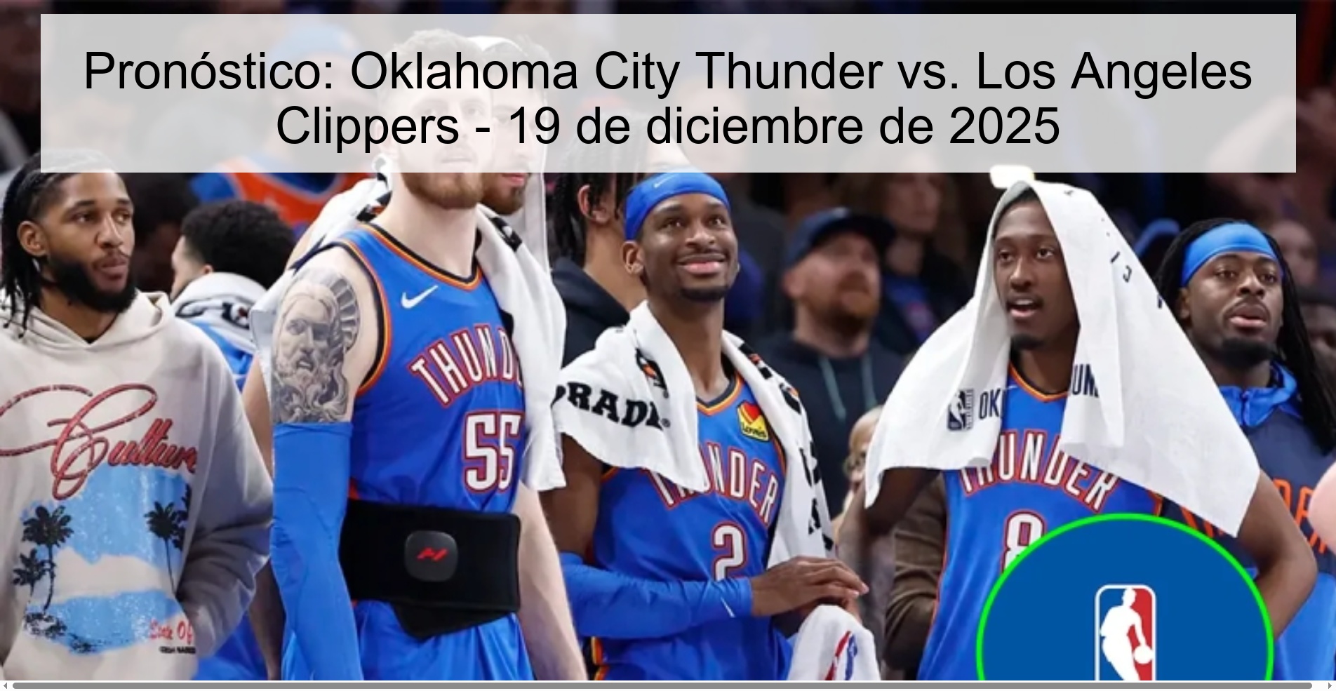 Pronóstico: Oklahoma City Thunder vs. Los Angeles Clippers - 19 de diciembre de 2025