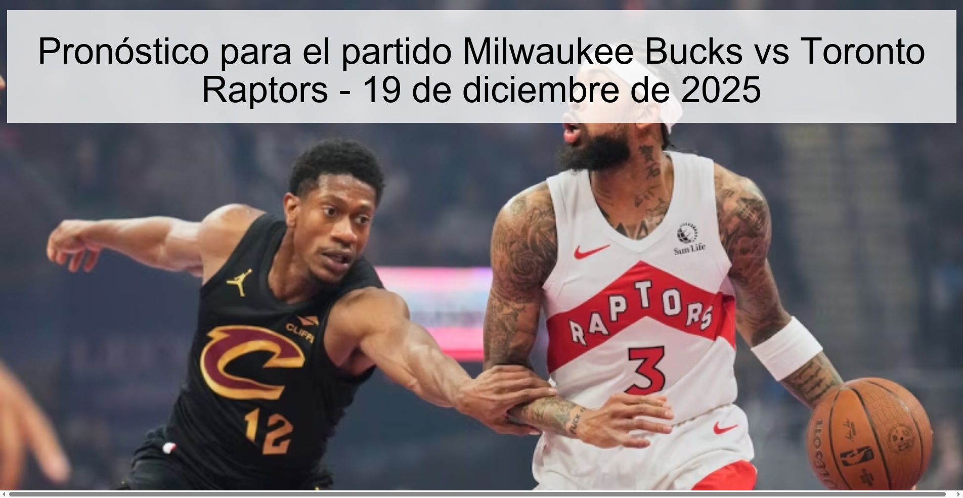 Pronóstico para el partido Milwaukee Bucks vs Toronto Raptors - 19 de diciembre de 2025