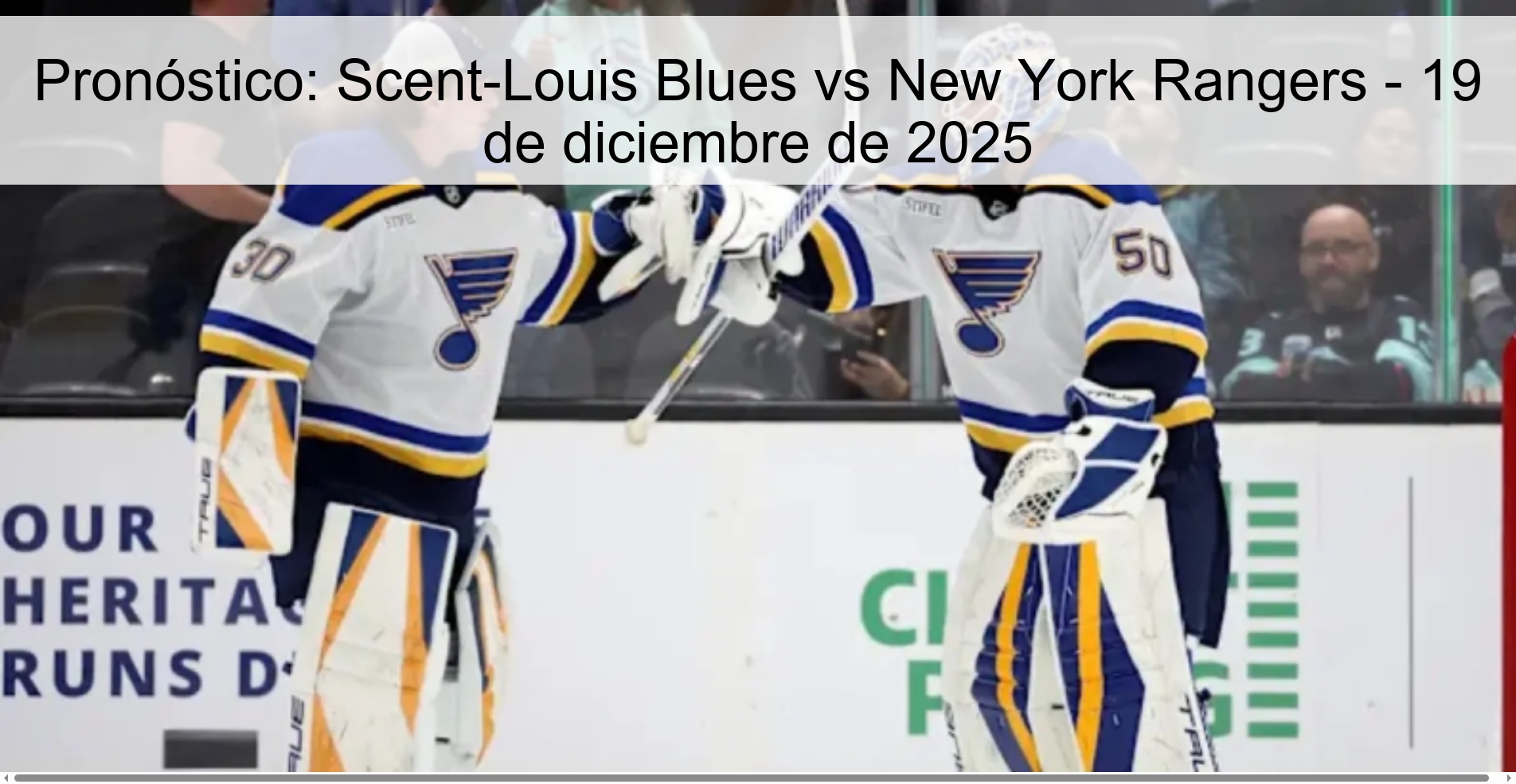 Pronóstico: Scent-Louis Blues vs New York Rangers - 19 de diciembre de 2025