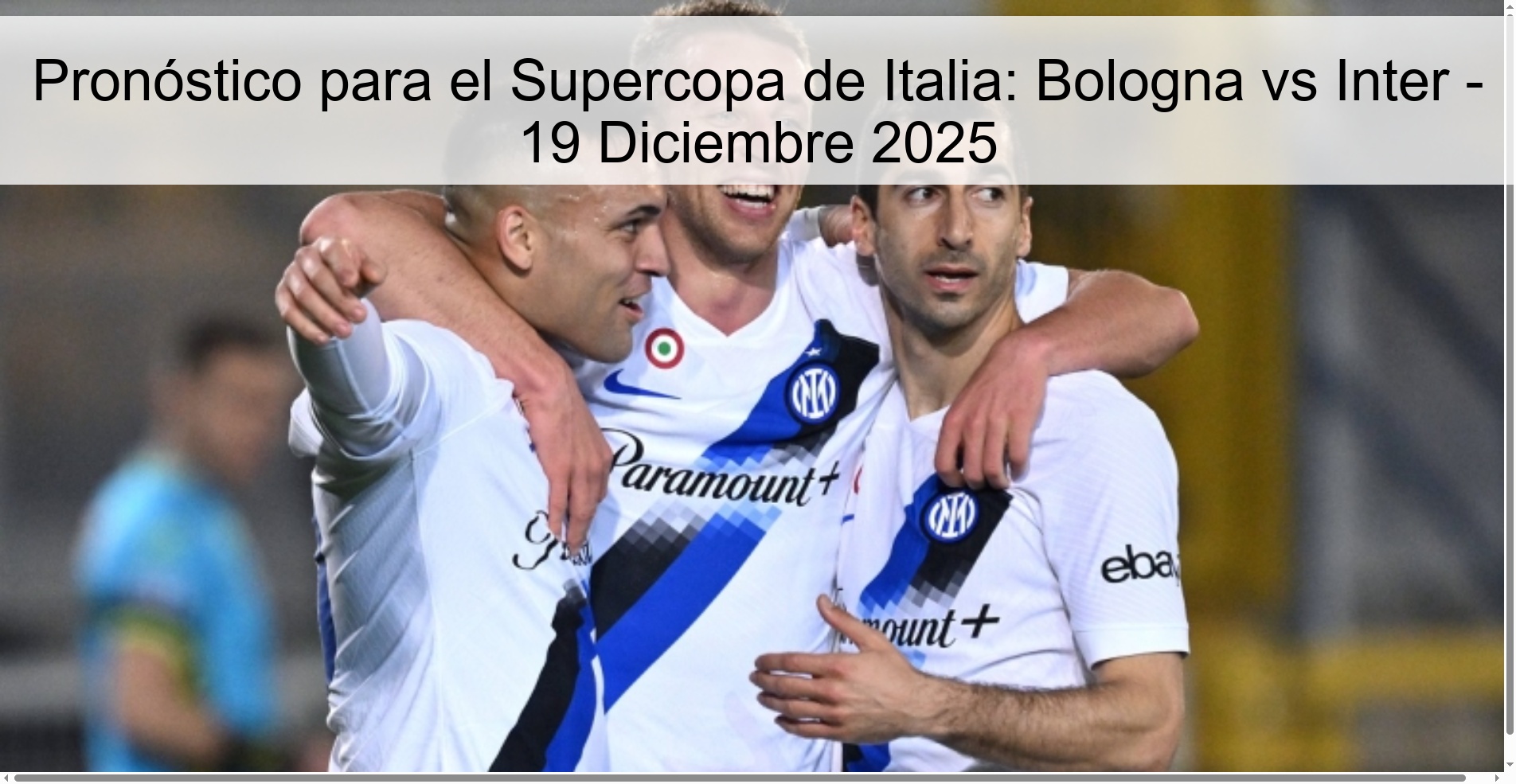 Pronóstico para el Supercopa de Italia: Bologna vs Inter - 19 Diciembre 2025