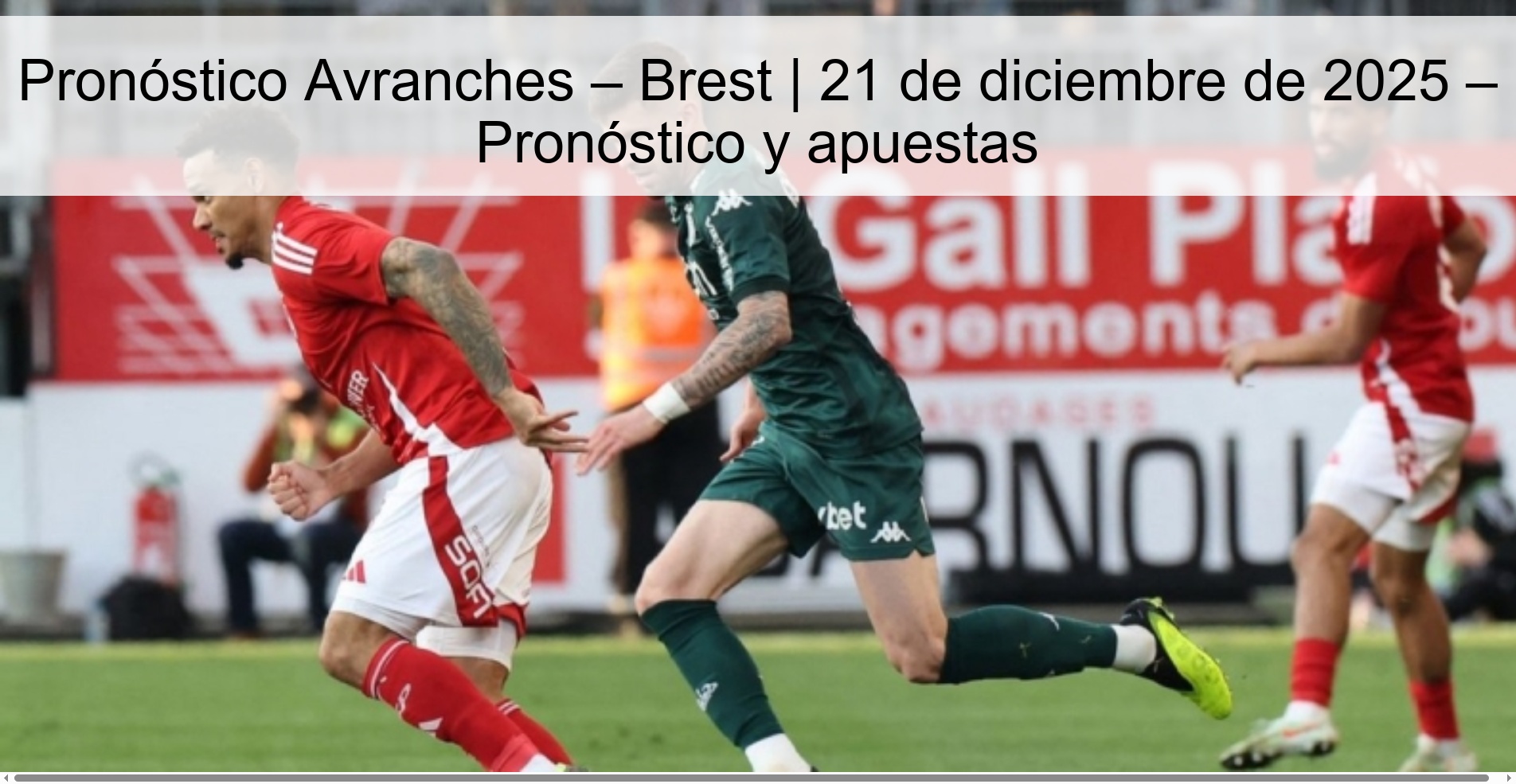 Pronóstico Avranches – Brest | 21 de diciembre de 2025 – Pronóstico y apuestas