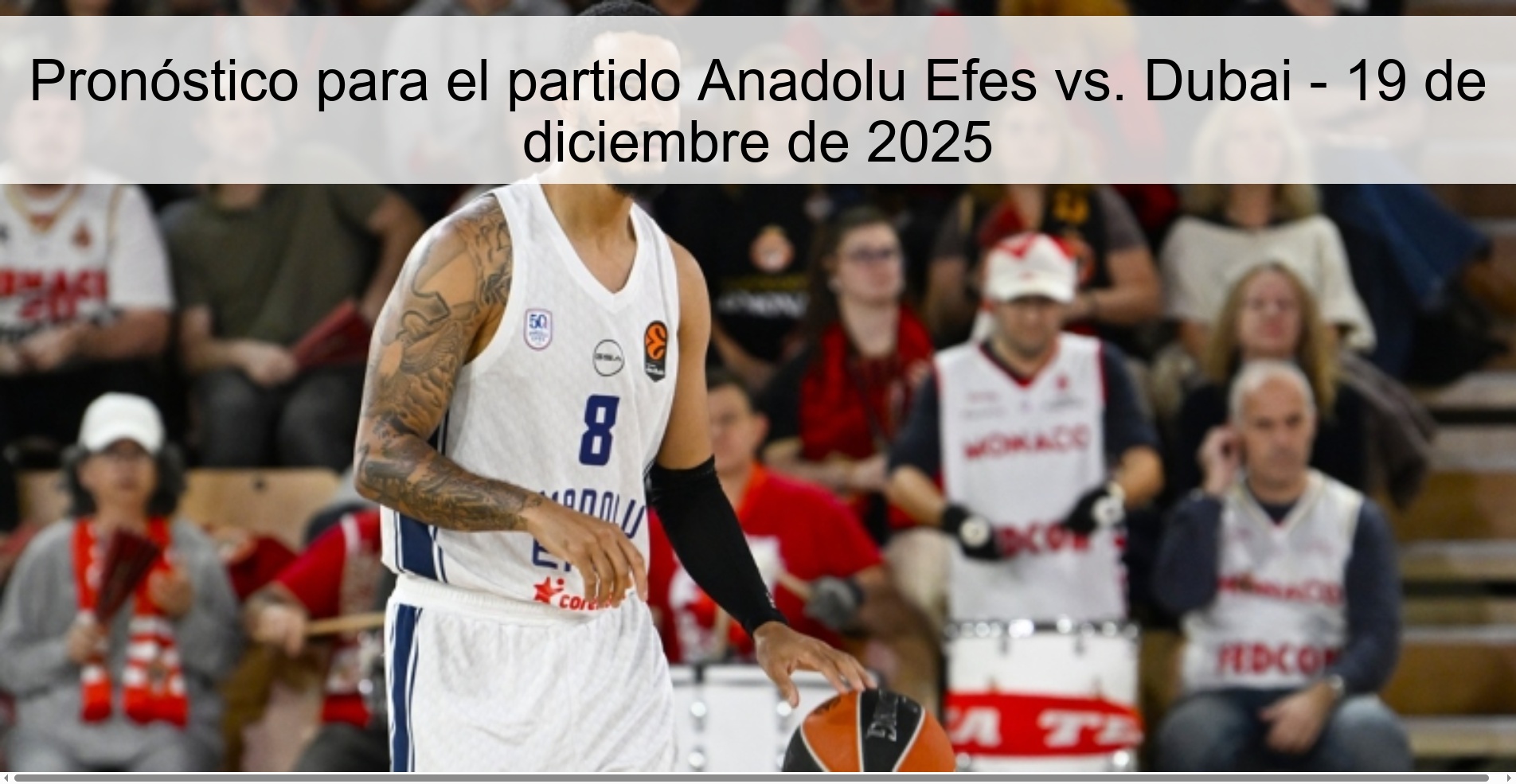 Pronóstico para el partido Anadolu Efes vs. Dubai - 19 de diciembre de 2025