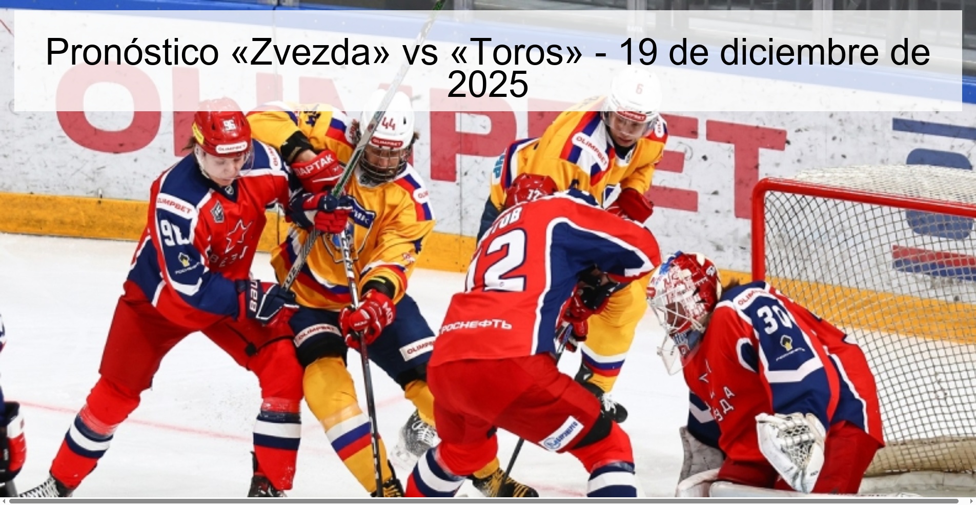 Pronóstico «Zvezda» vs «Toros» - 19 de diciembre de 2025