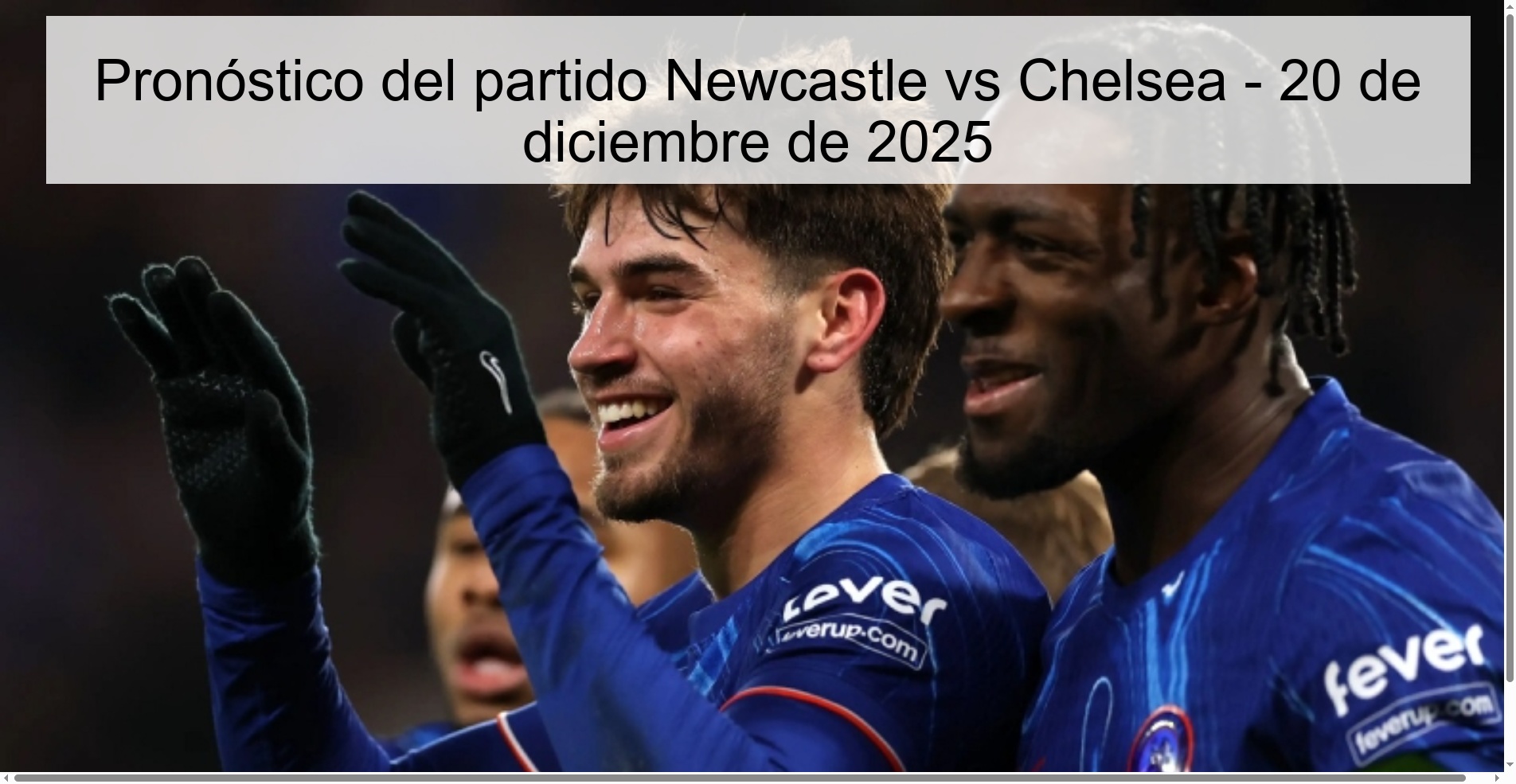 Pronóstico del partido Newcastle vs Chelsea - 20 de diciembre de 2025