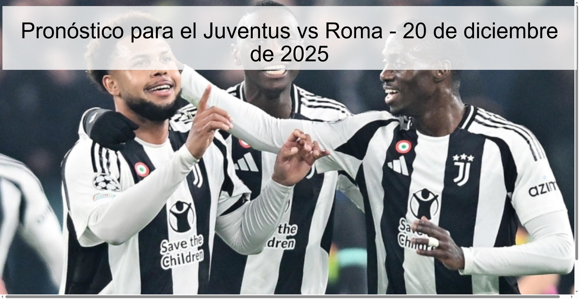 Pronóstico para el Juventus vs Roma - 20 de diciembre de 2025