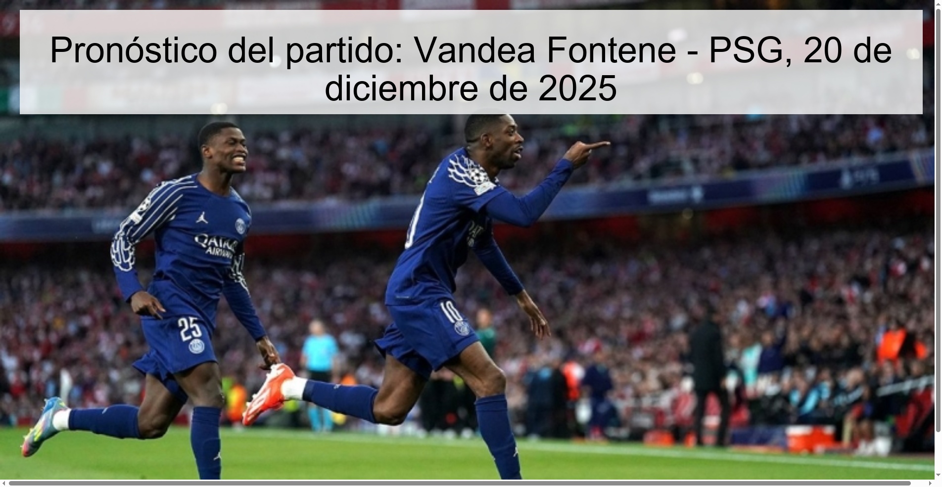 Pronóstico del partido: Vandea Fontene - PSG, 20 de diciembre de 2025