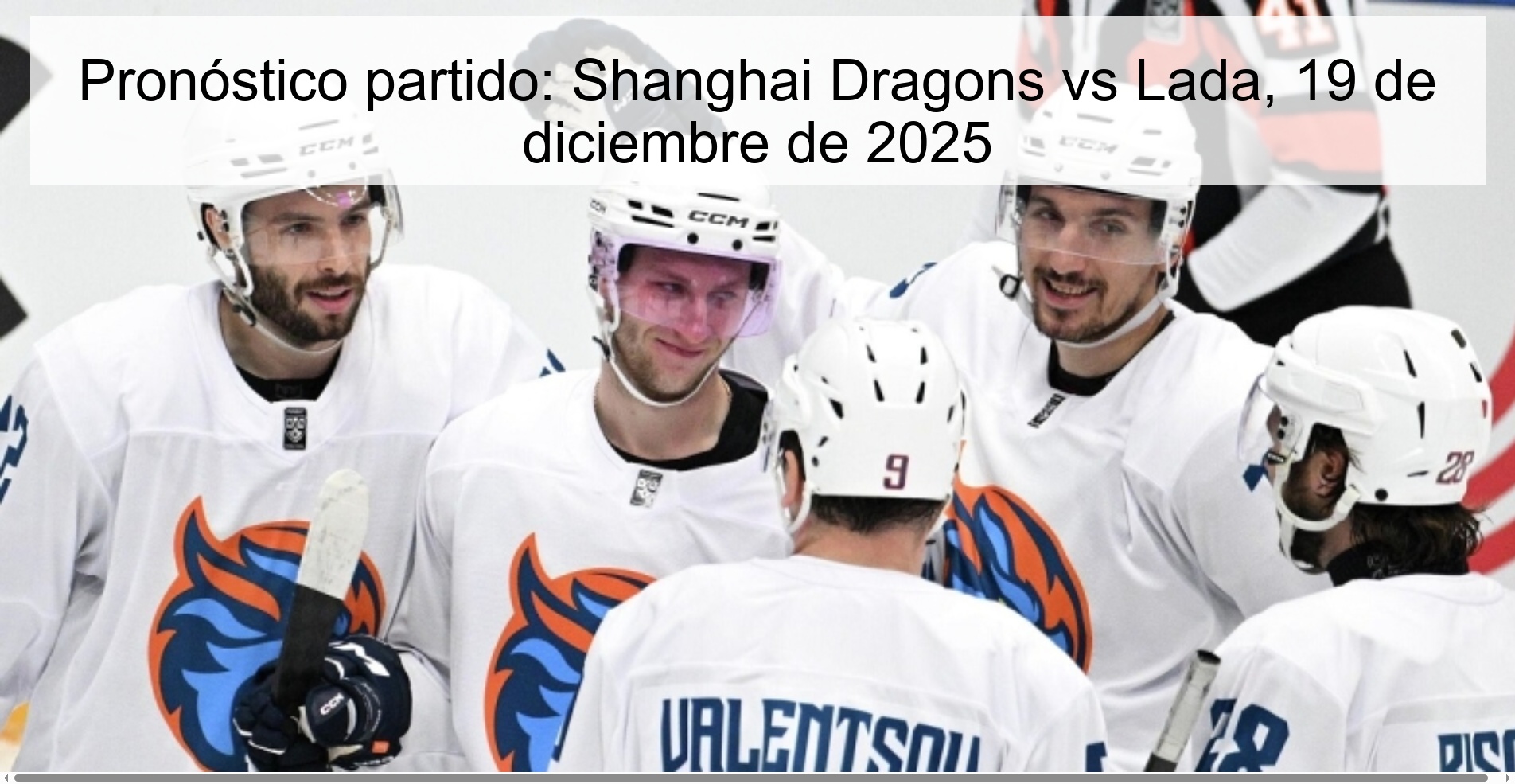 Pronóstico partido: Shanghai Dragons vs Lada, 19 de diciembre de 2025