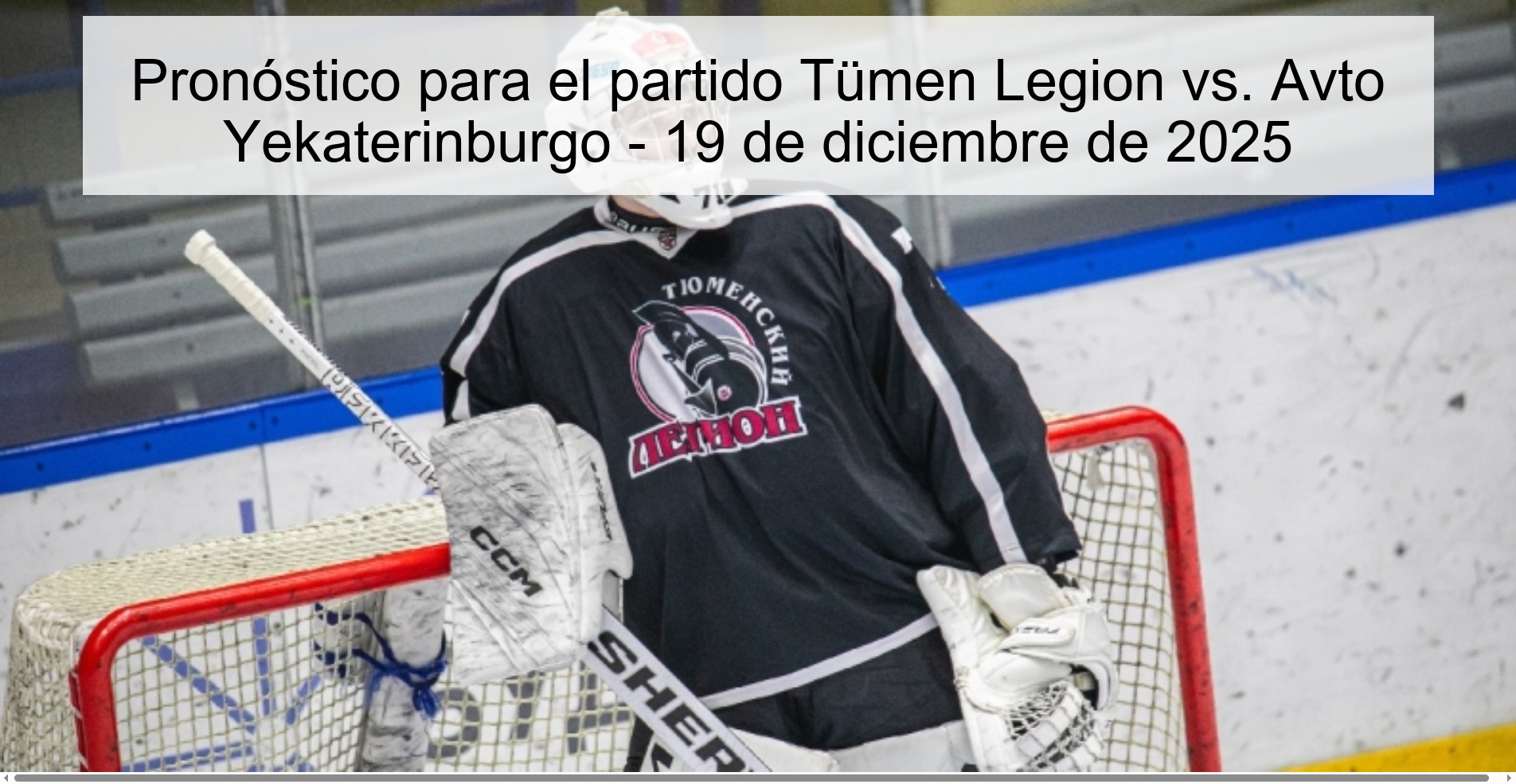 Pronóstico para el partido Tümen Legion vs. Avto Yekaterinburgo - 19 de diciembre de 2025