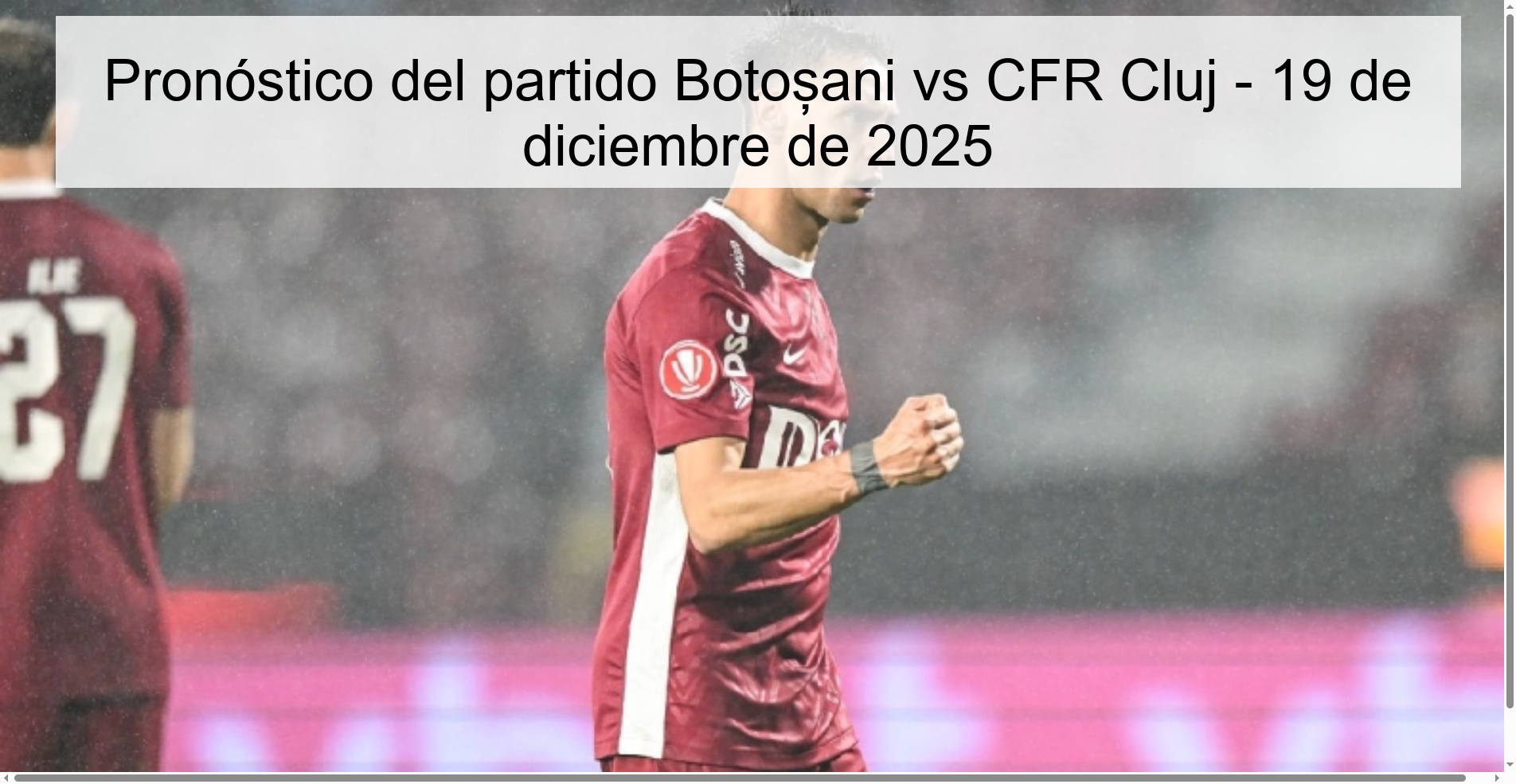 Pronóstico del partido Botoșani vs CFR Cluj - 19 de diciembre de 2025
