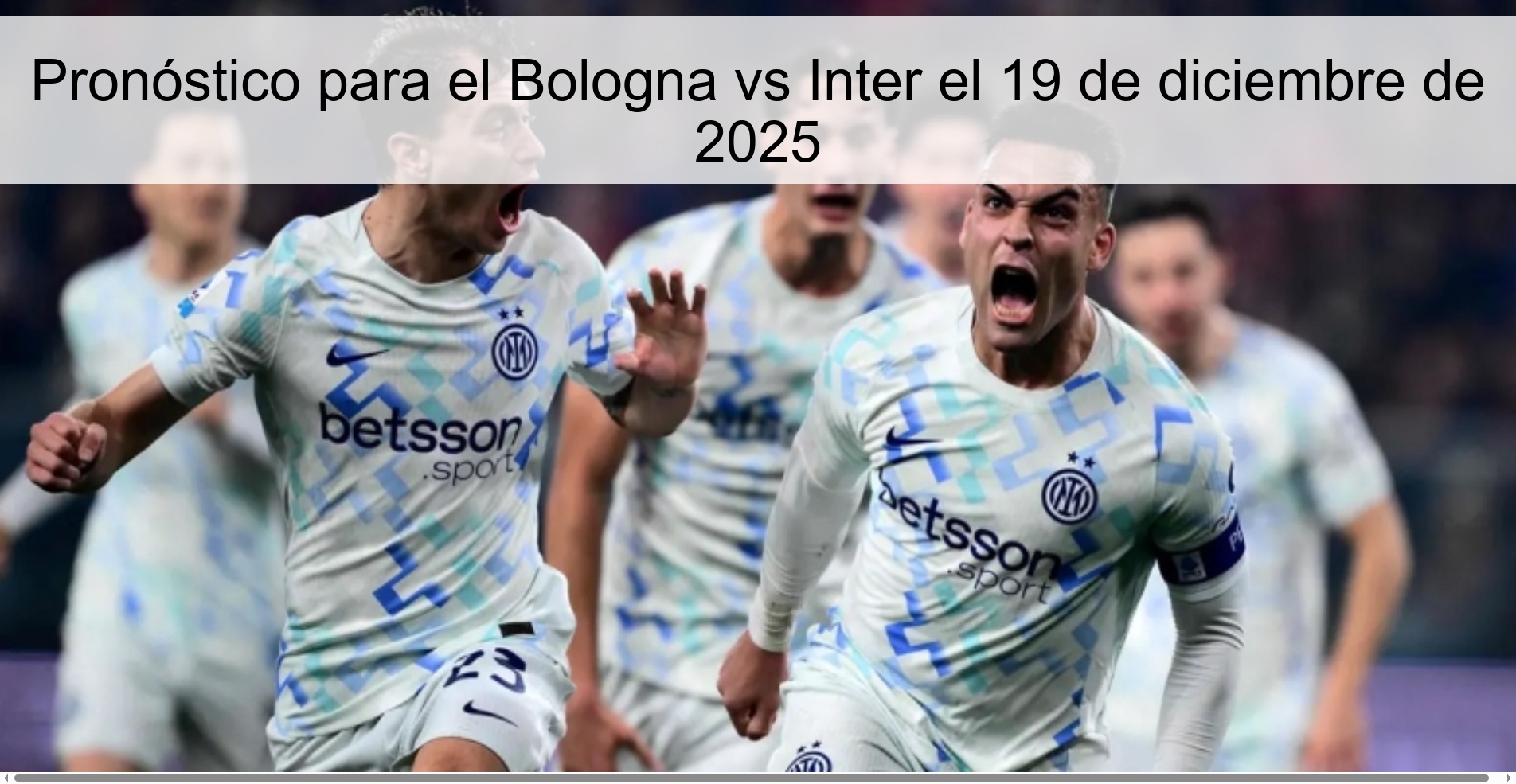Pronóstico para el Bologna vs Inter el 19 de diciembre de 2025