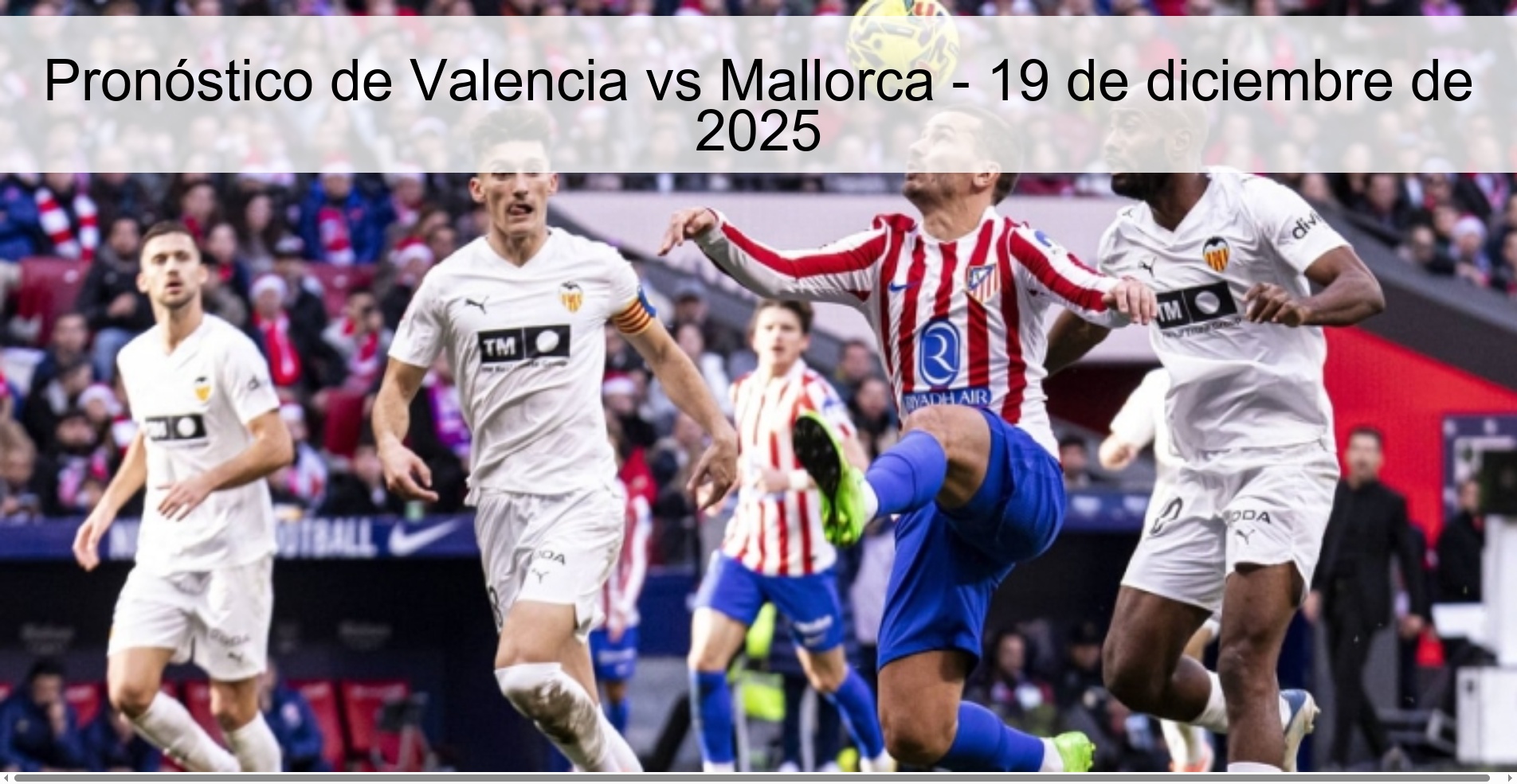 Pronóstico de Valencia vs Mallorca - 19 de diciembre de 2025