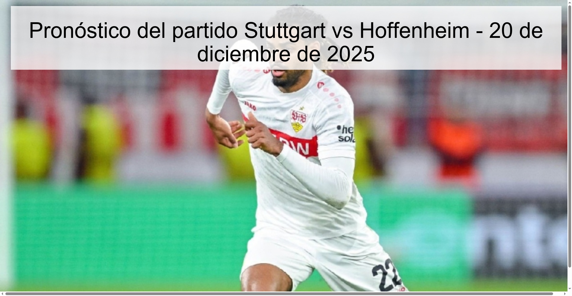 Pronóstico del partido Stuttgart vs Hoffenheim - 20 de diciembre de 2025
