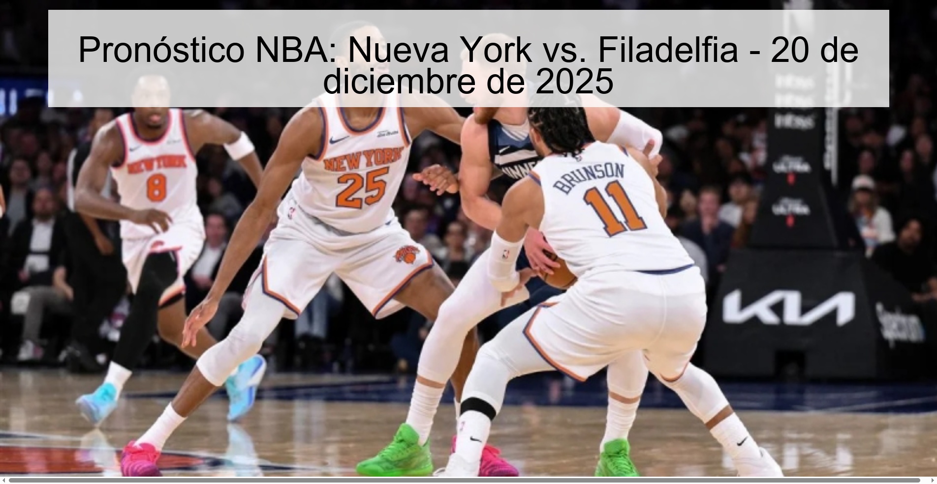 Pronóstico NBA: Nueva York vs. Filadelfia - 20 de diciembre de 2025