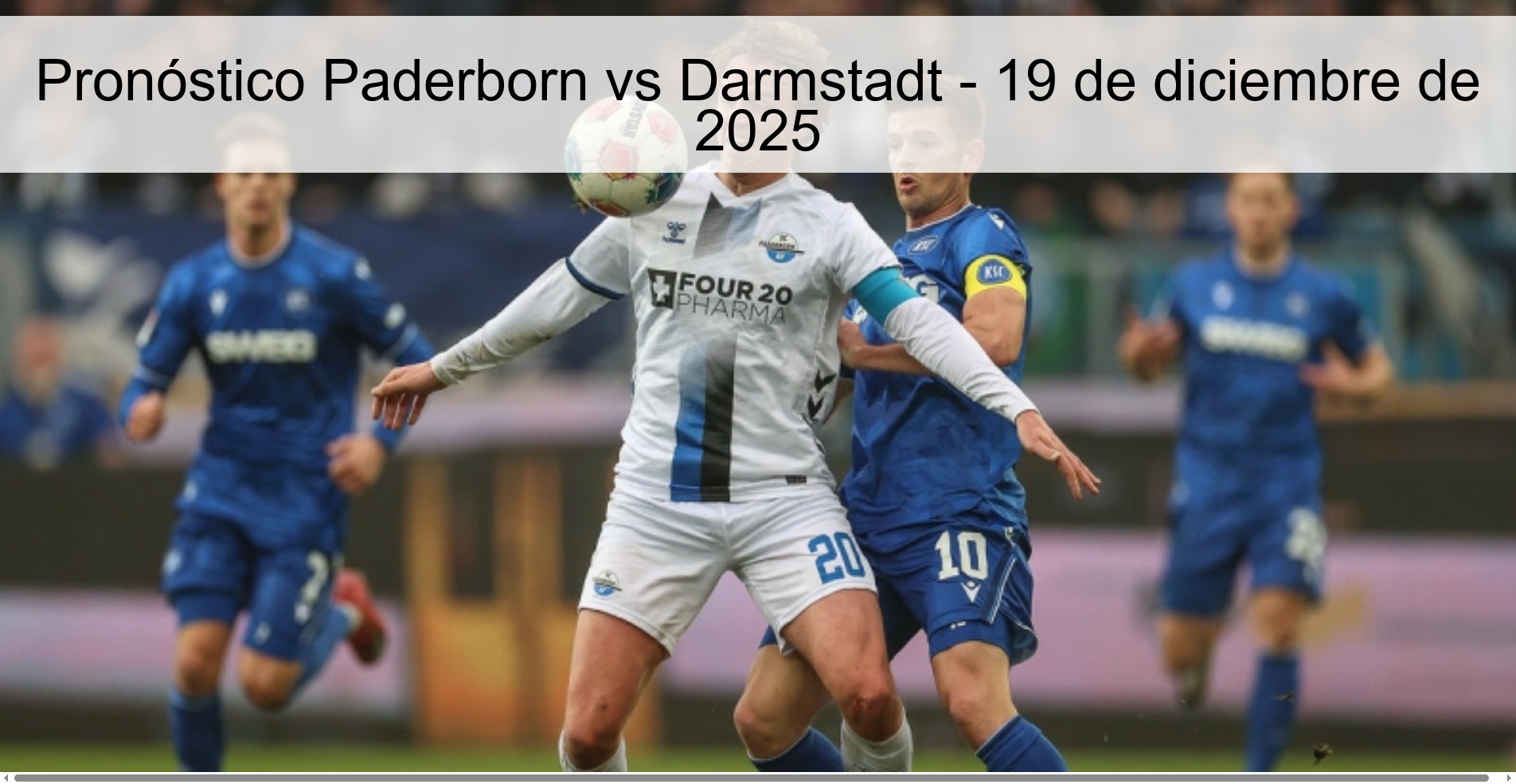 Pronóstico Paderborn vs Darmstadt - 19 de diciembre de 2025