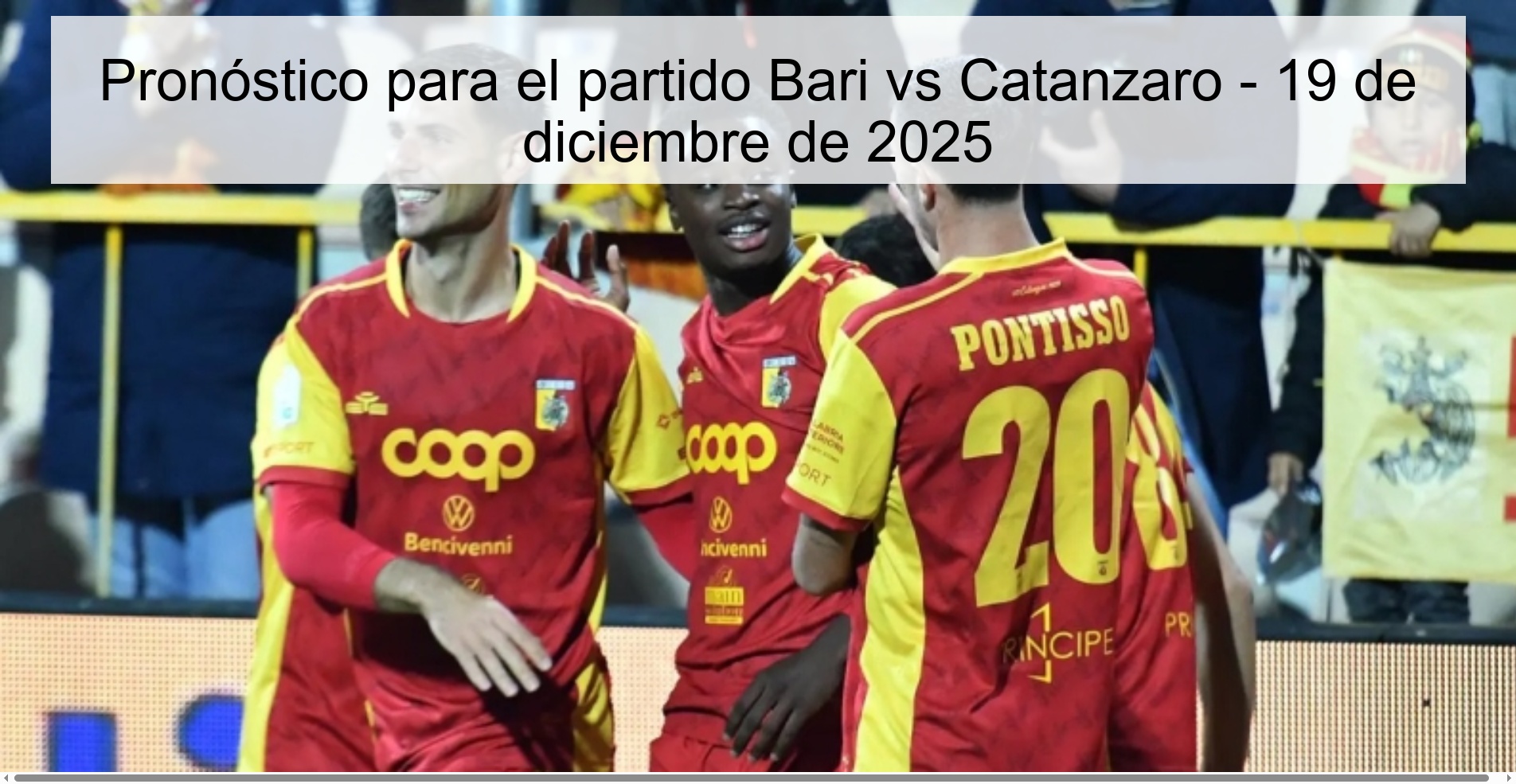 Pronóstico para el partido Bari vs Catanzaro - 19 de diciembre de 2025