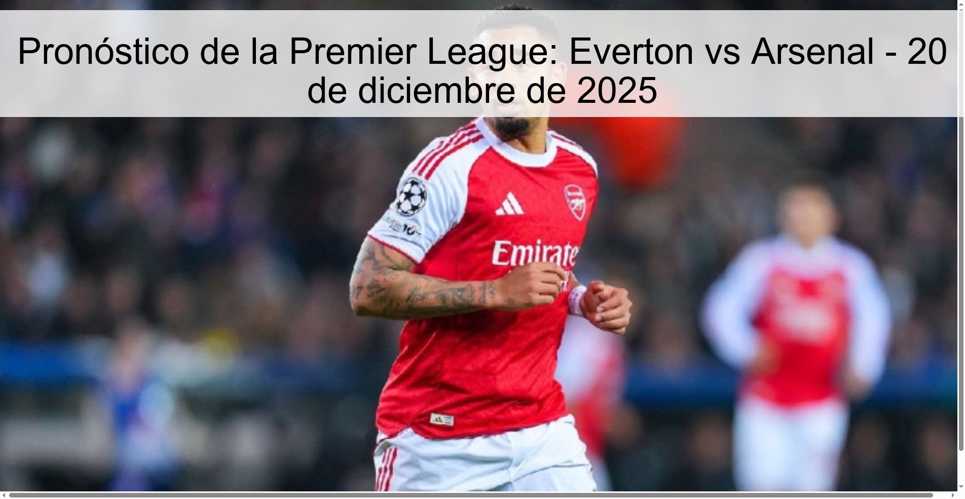 Pronóstico de la Premier League: Everton vs Arsenal - 20 de diciembre de 2025