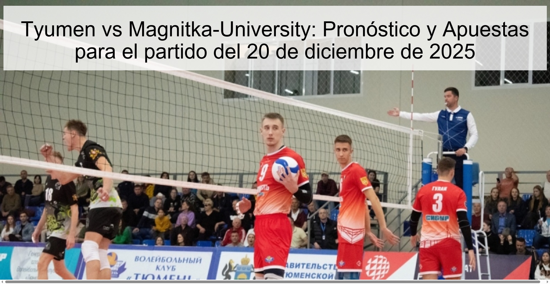 Tyumen vs Magnitka-University: Pronóstico y Apuestas para el partido del 20 de diciembre de 2025