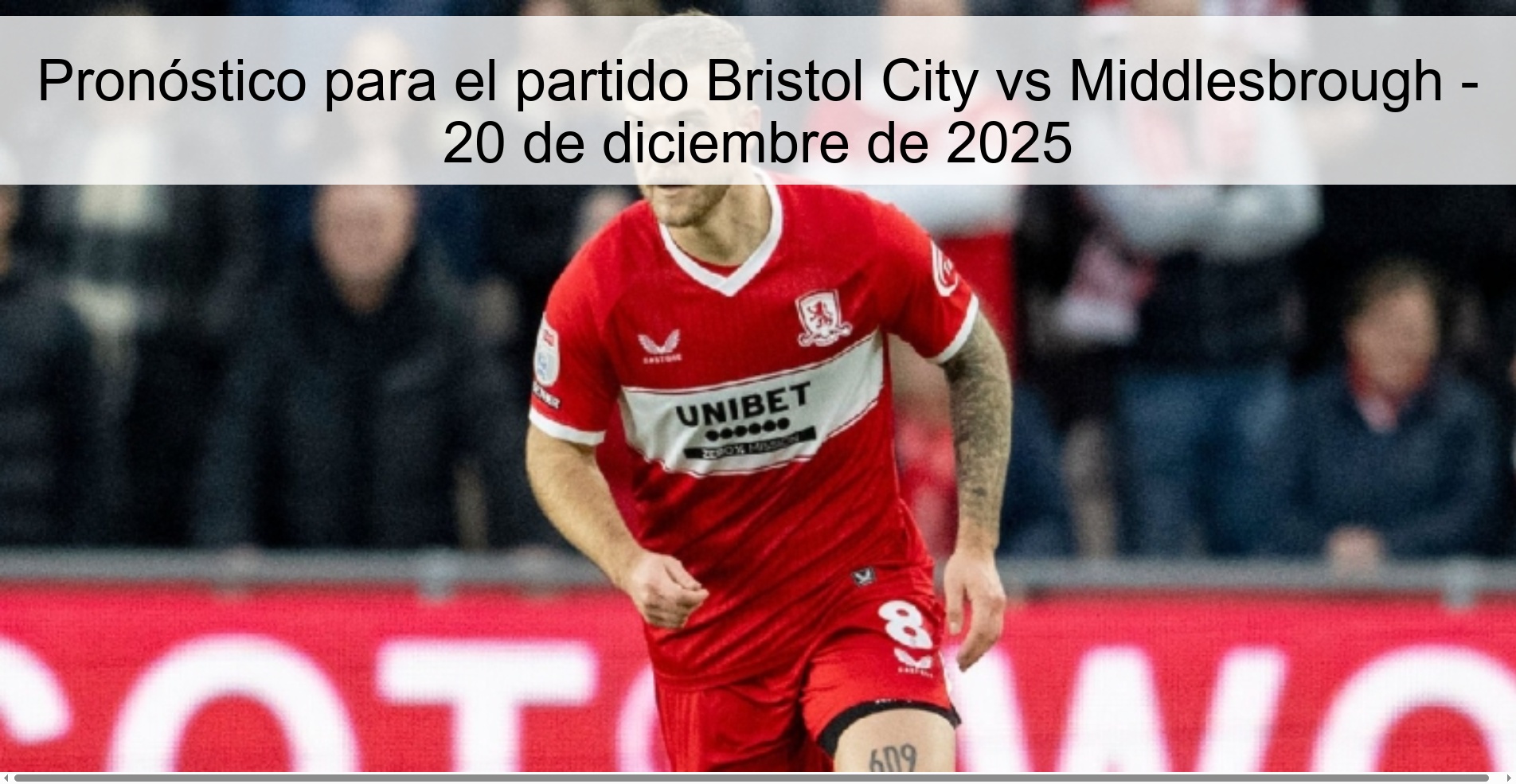 Pronóstico para el partido Bristol City vs Middlesbrough - 20 de diciembre de 2025