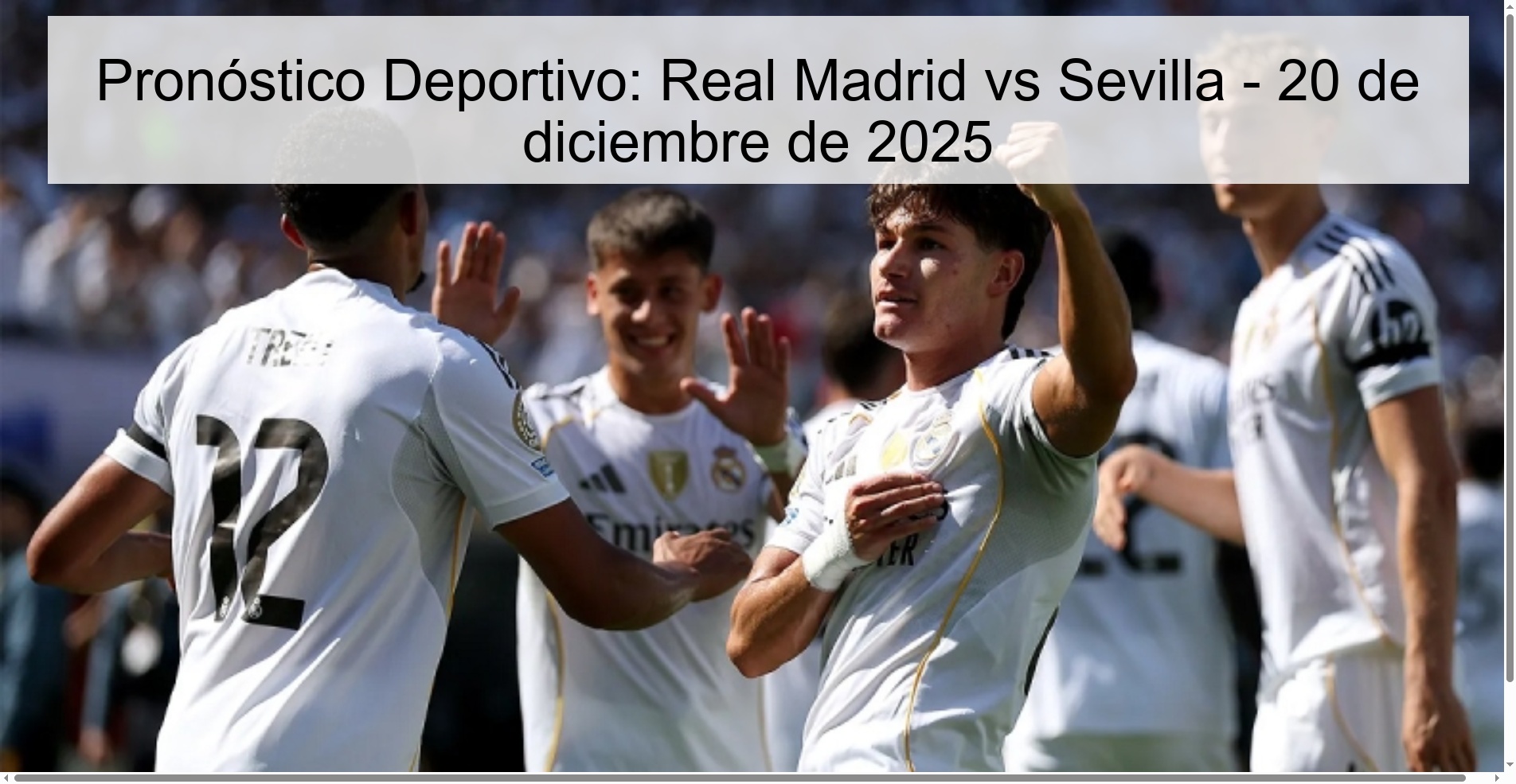Pronóstico Deportivo: Real Madrid vs Sevilla - 20 de diciembre de 2025