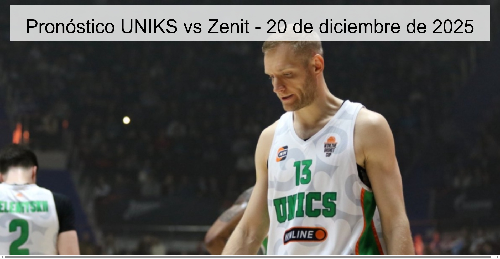 Pronóstico UNIKS vs Zenit - 20 de diciembre de 2025