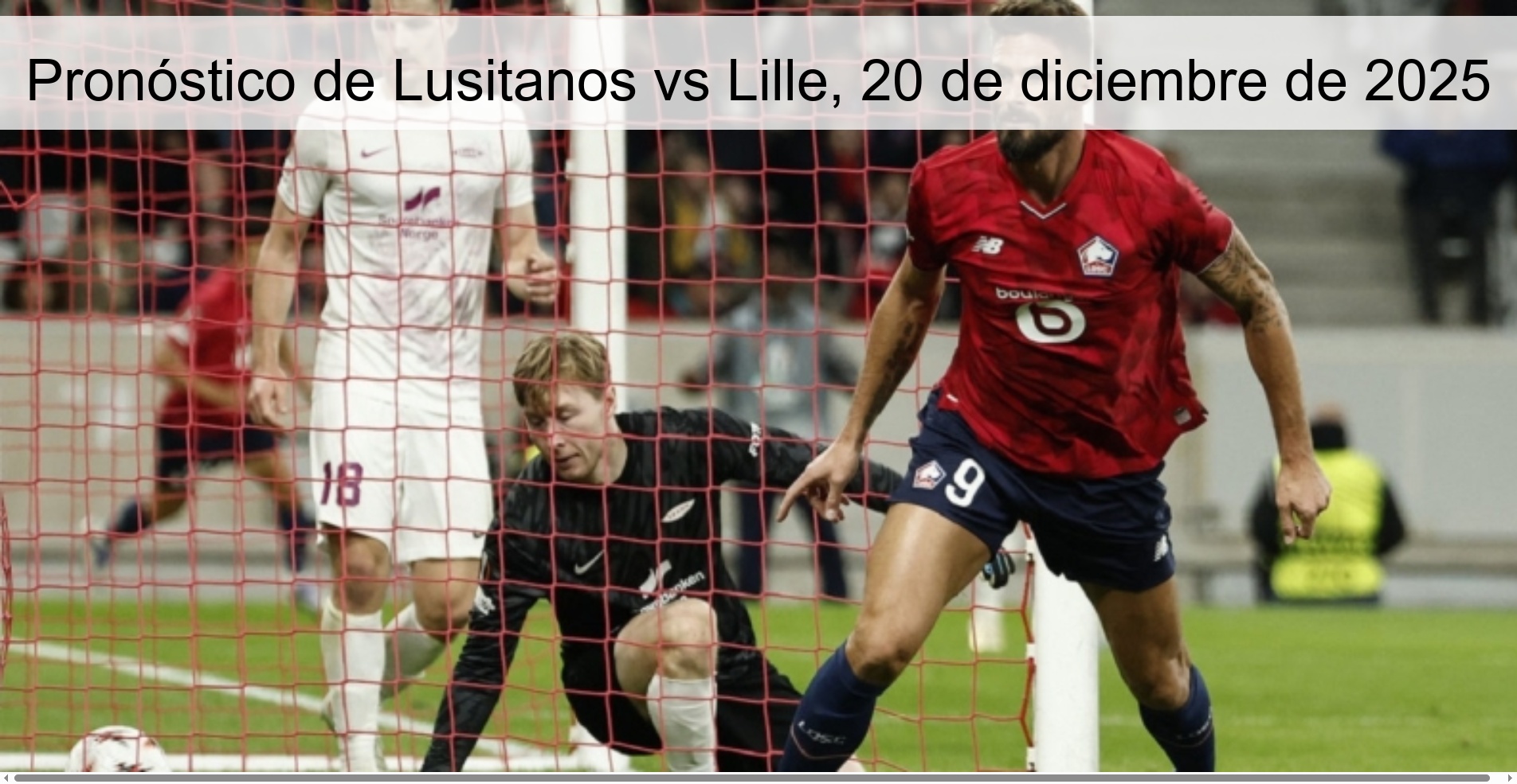 Pronóstico de Lusitanos vs Lille, 20 de diciembre de 2025